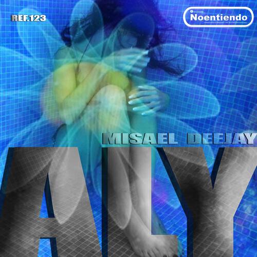 Misael Deejay - Aly