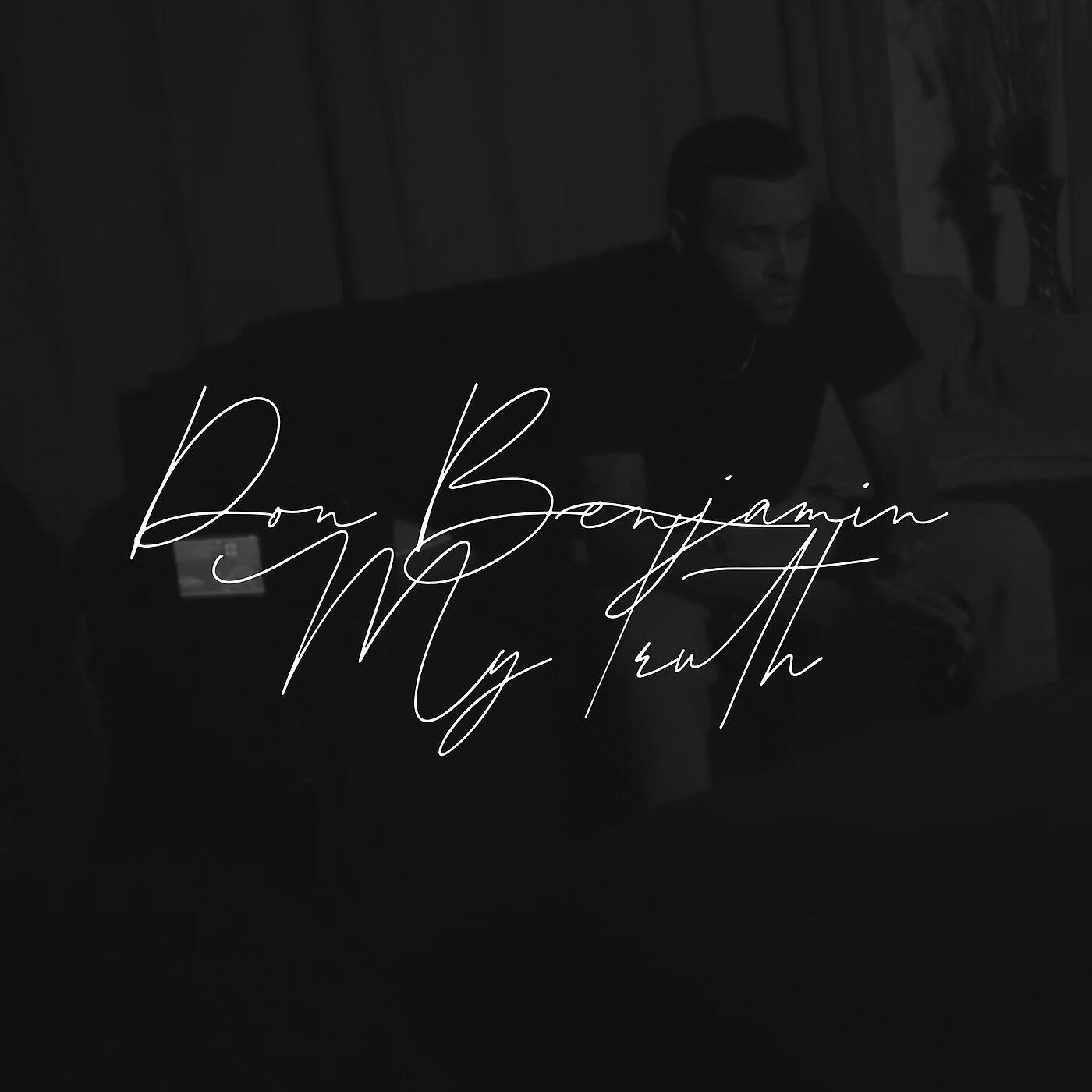 Don Benjamin - My Truth