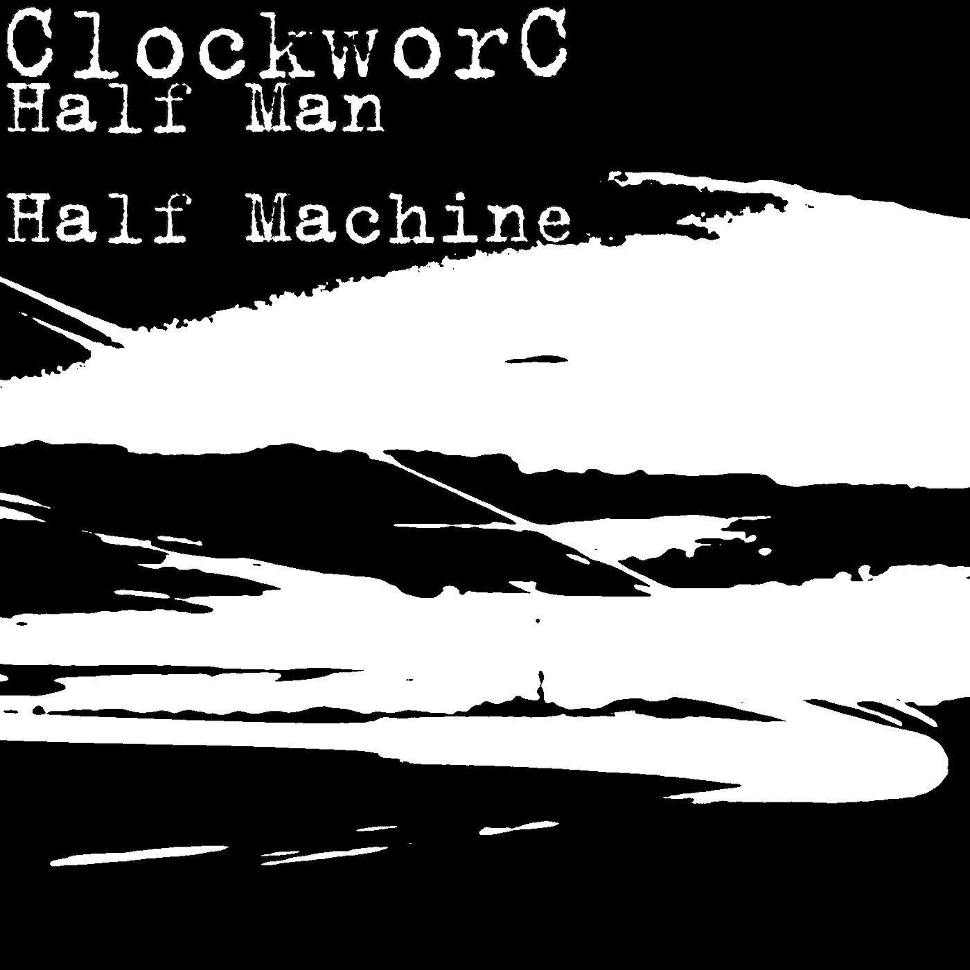 Постер альбома Half Man Half Machine