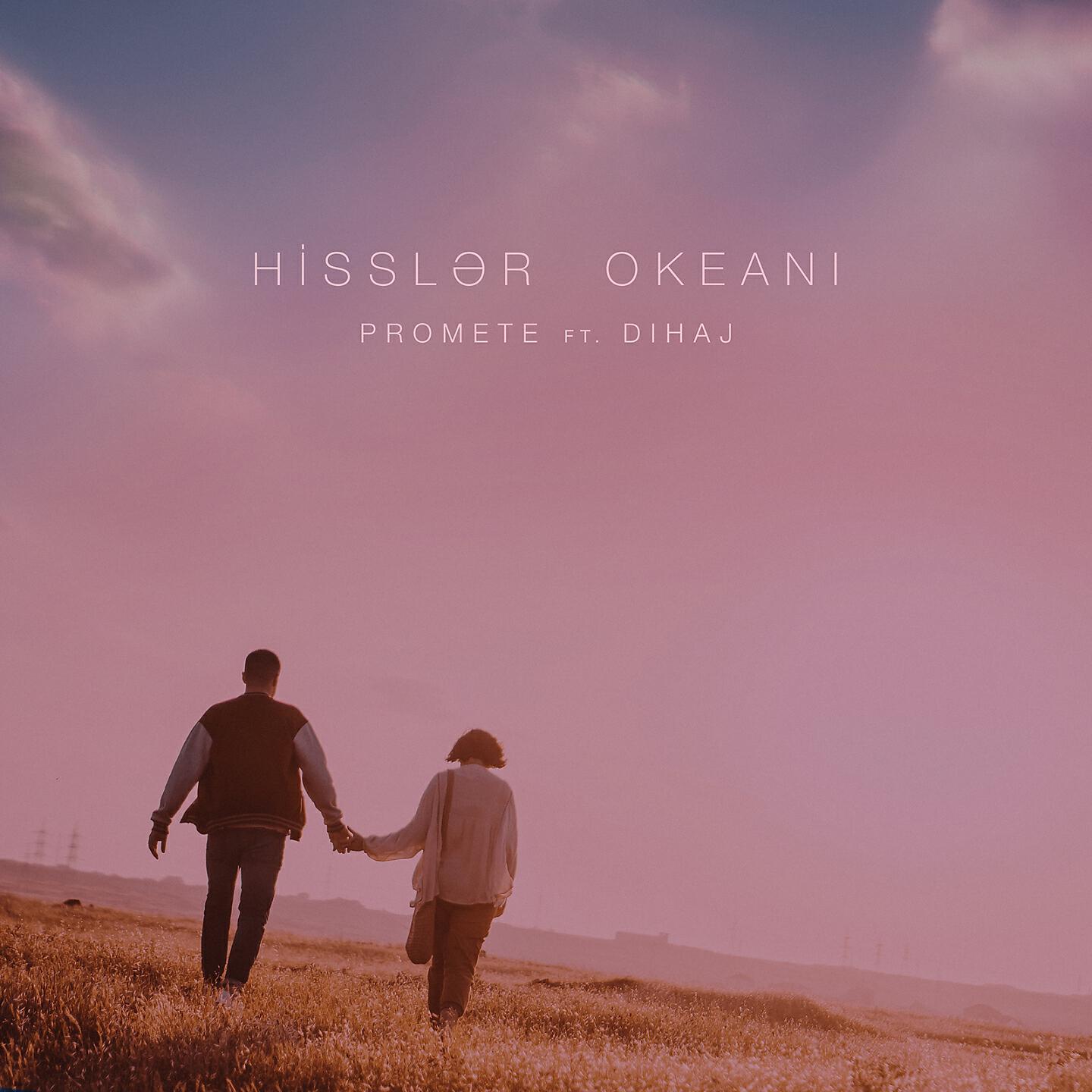 PRoMete - Hisslər Okeanı