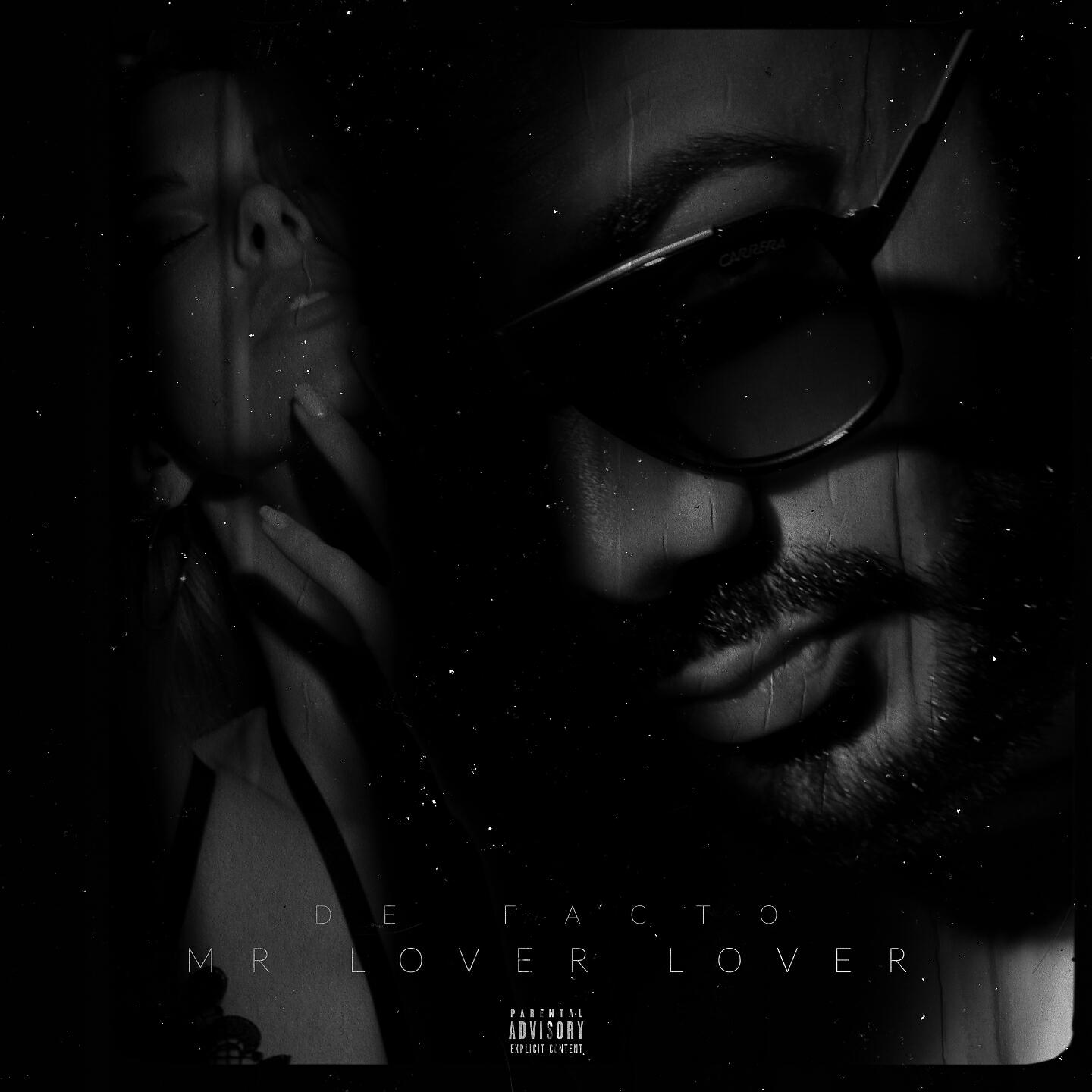De Facto - Mr Lover Lover