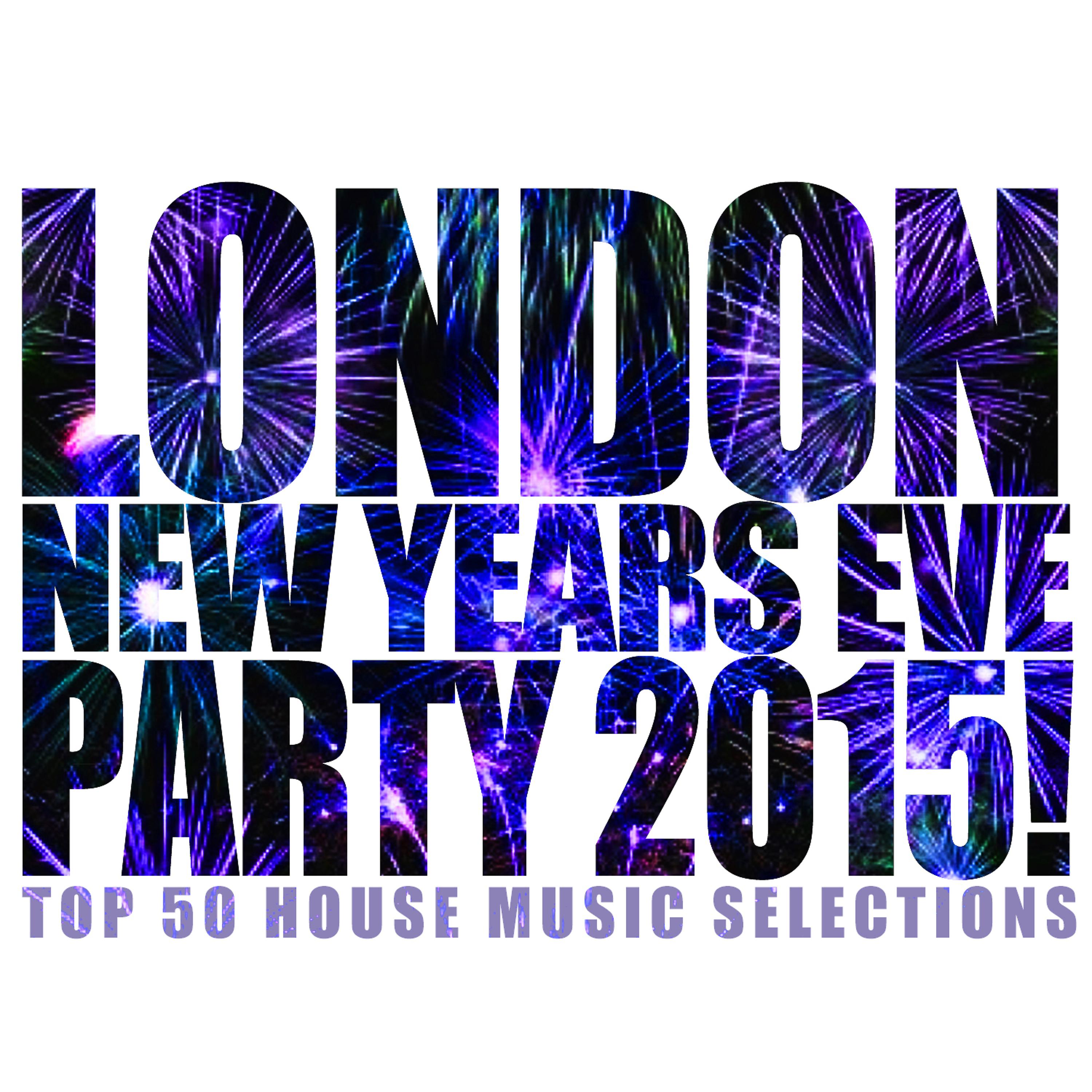 Постер альбома London New Years Eve Party 2015!