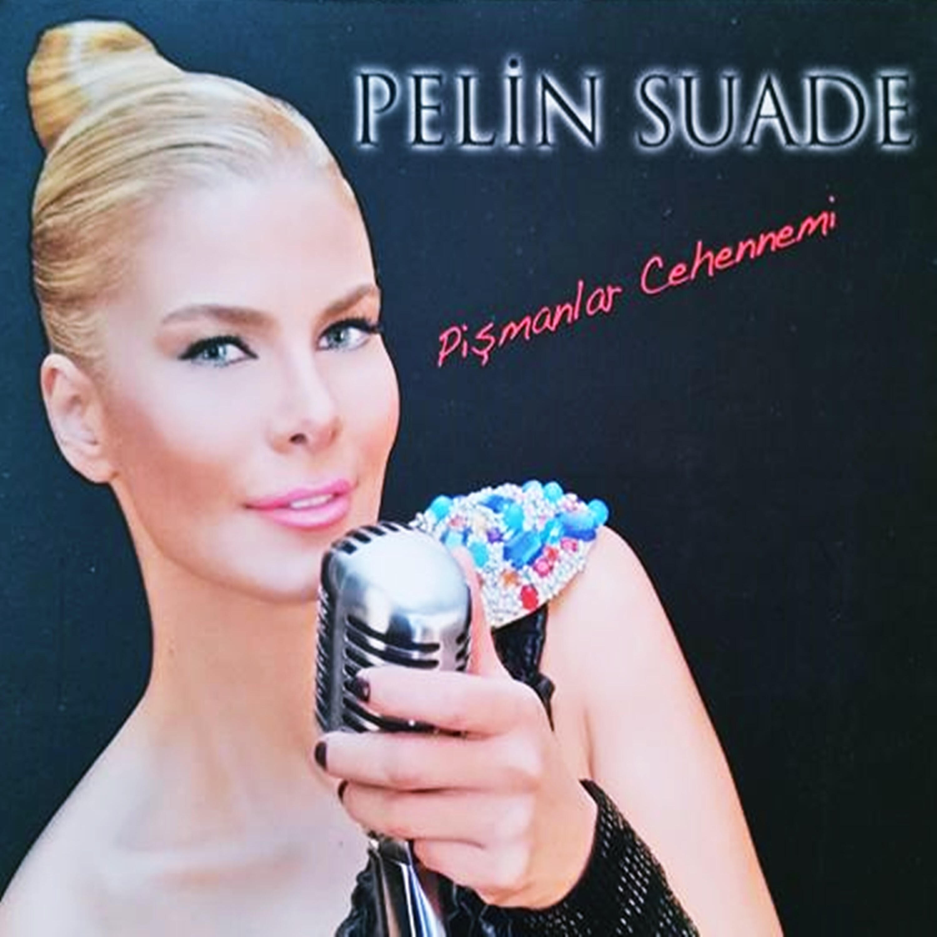 Pelin Suade - Unutamadım