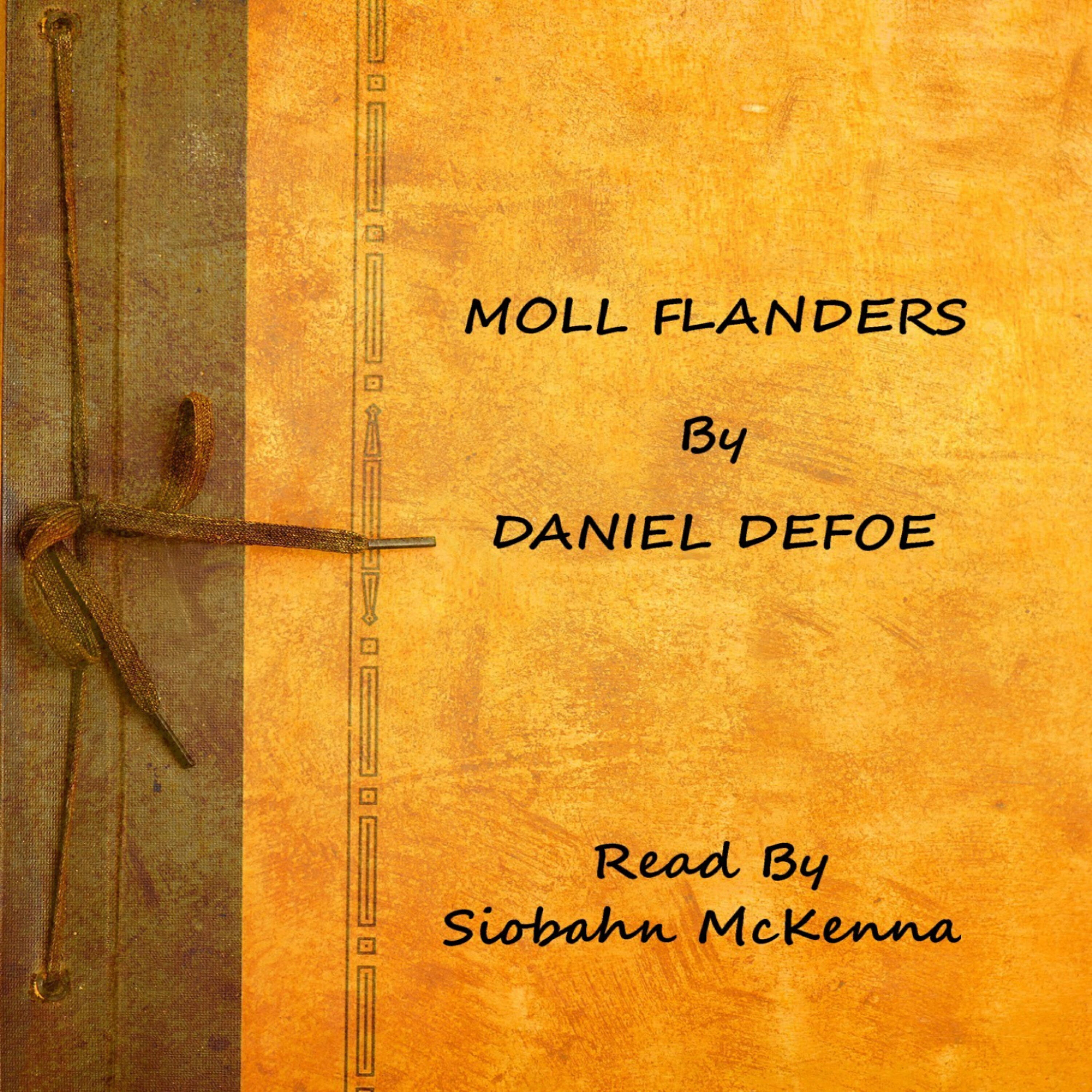 Daniel Defoe - Moll Flanders - Part 1