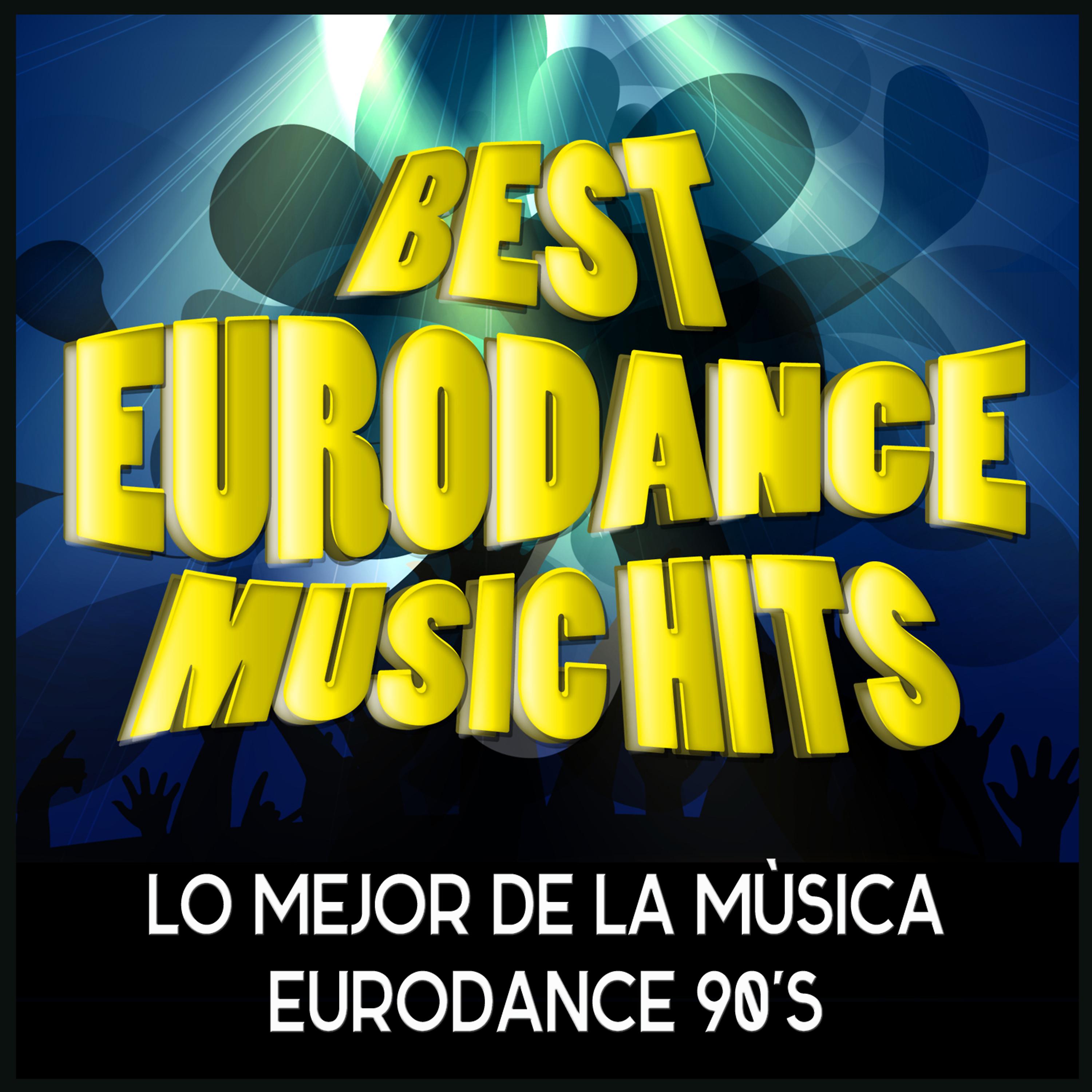 Постер альбома Best of Euro Dance Music Hits 90's Songs. Lo Mejor De La Música Dance Dance Eurodance De Los 90