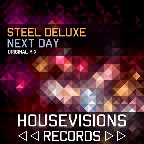 Steel Deluxe - Next Day (Original Mix)
