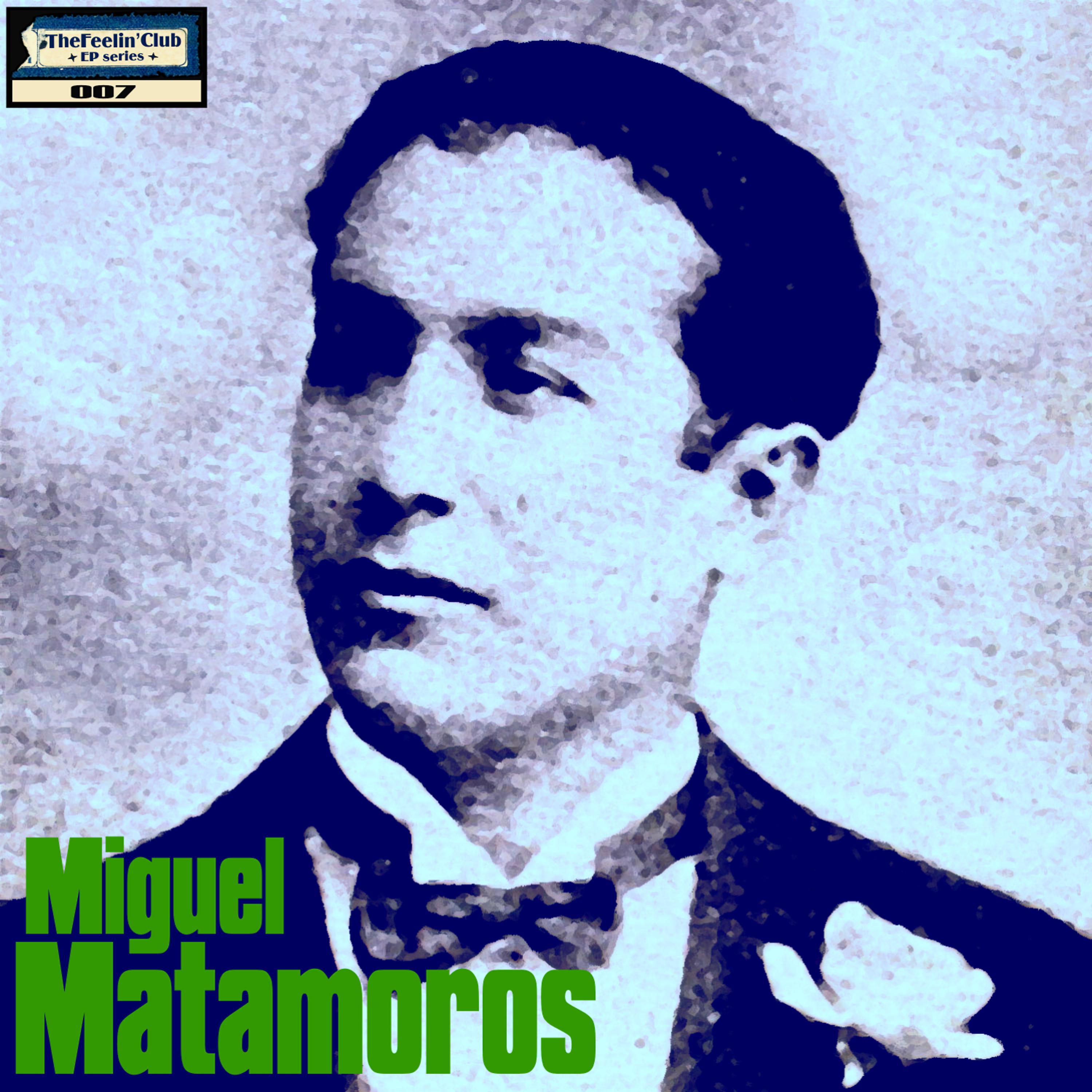 Постер альбома Miguel Matamoros - Ep