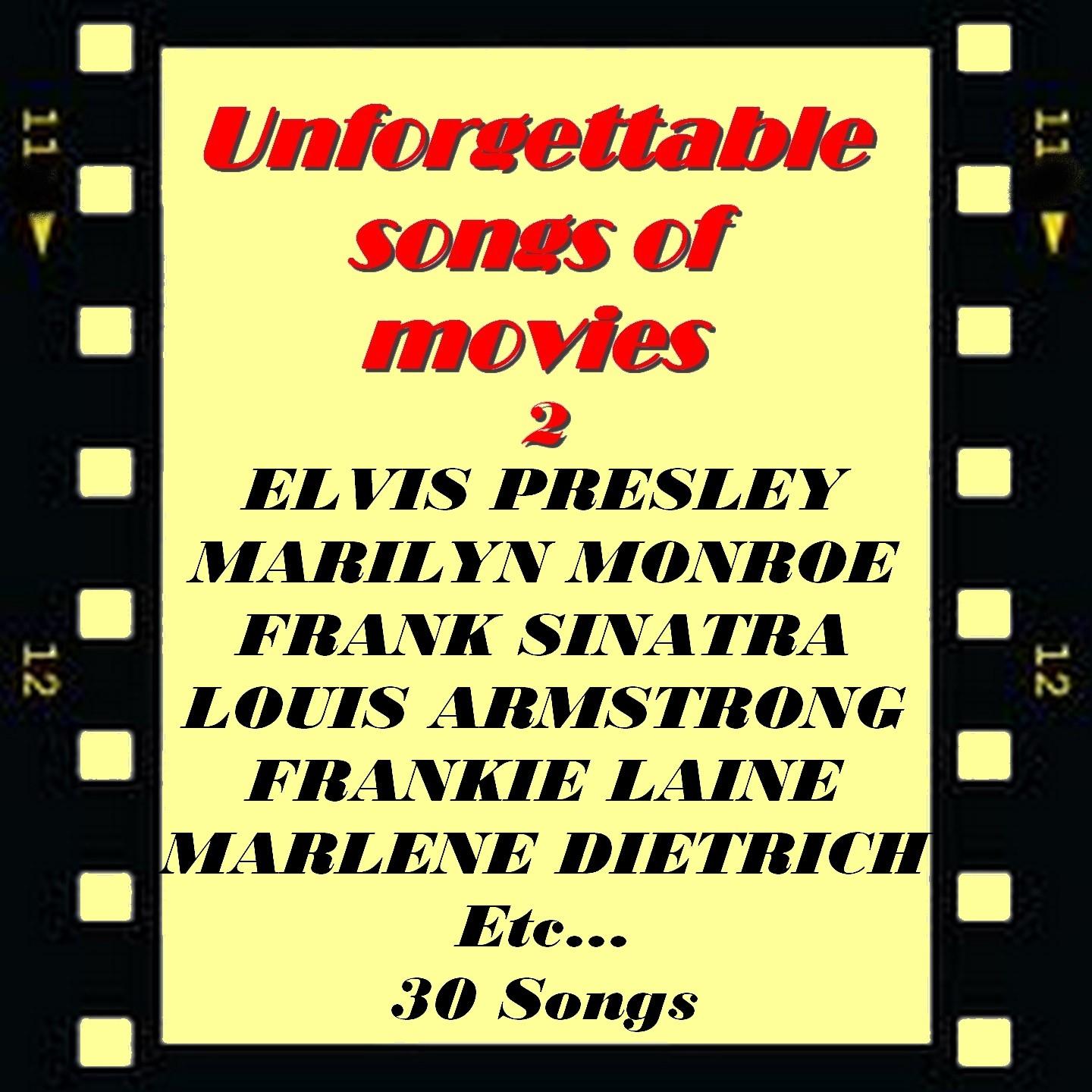 Постер альбома Unforgettable Songs of Movies 2