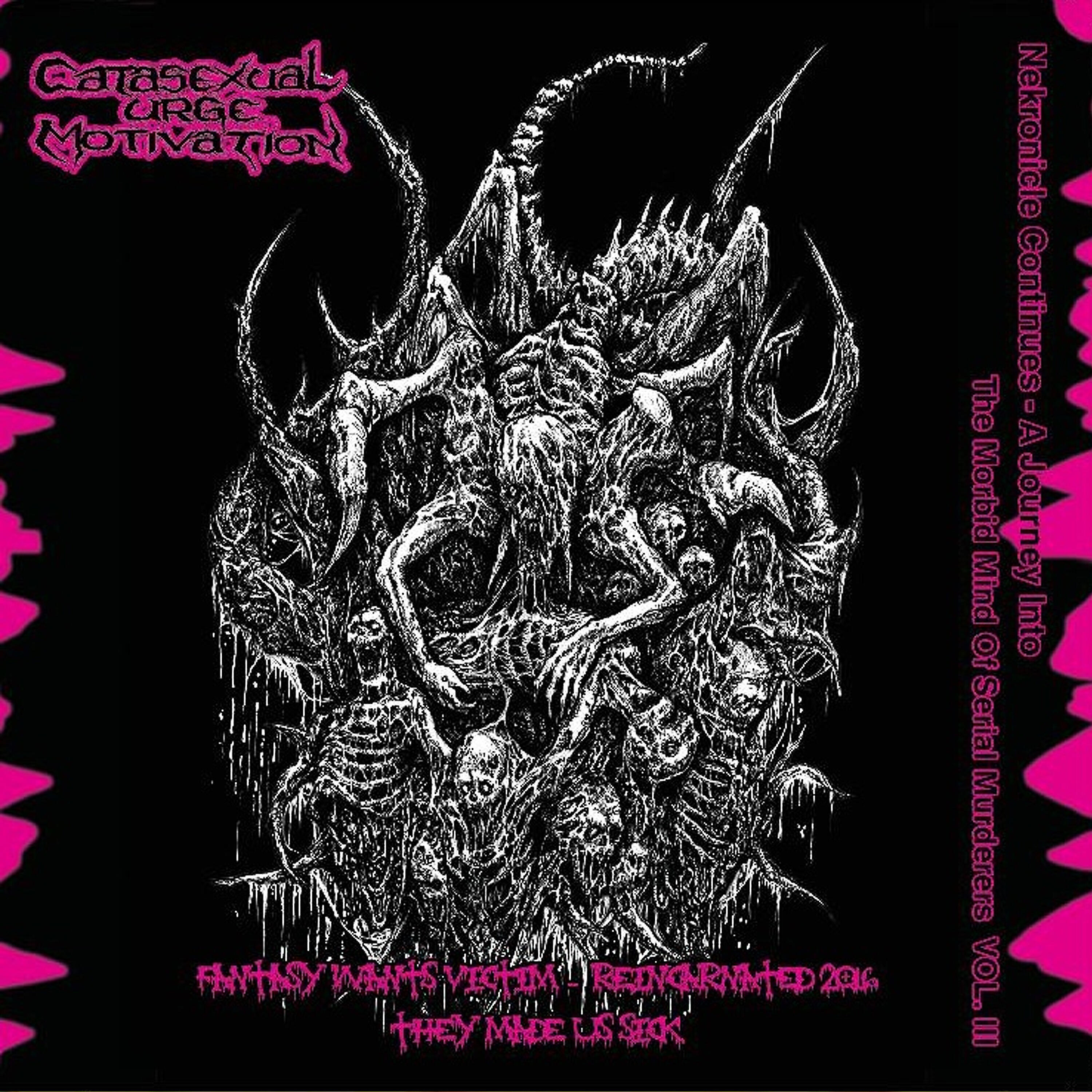 Catasexual Urge Motivation - It's a Pure Fuckin' Hatred! World Showcase of Cruelty and Bloodshed