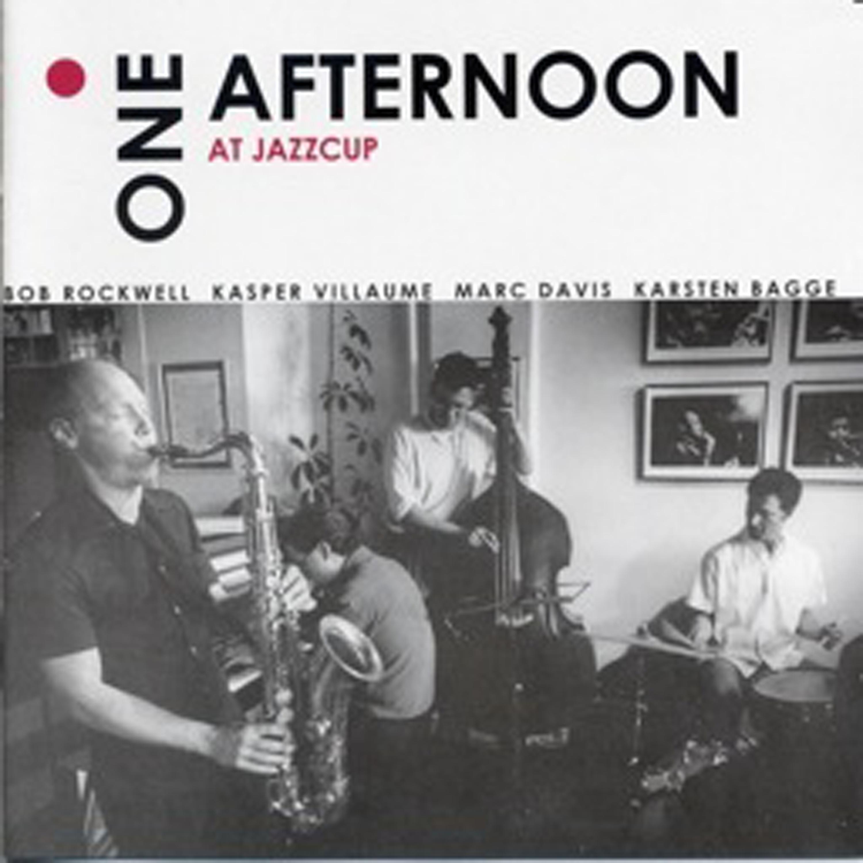 Постер альбома One Afternoon at Jazzcup (Live)