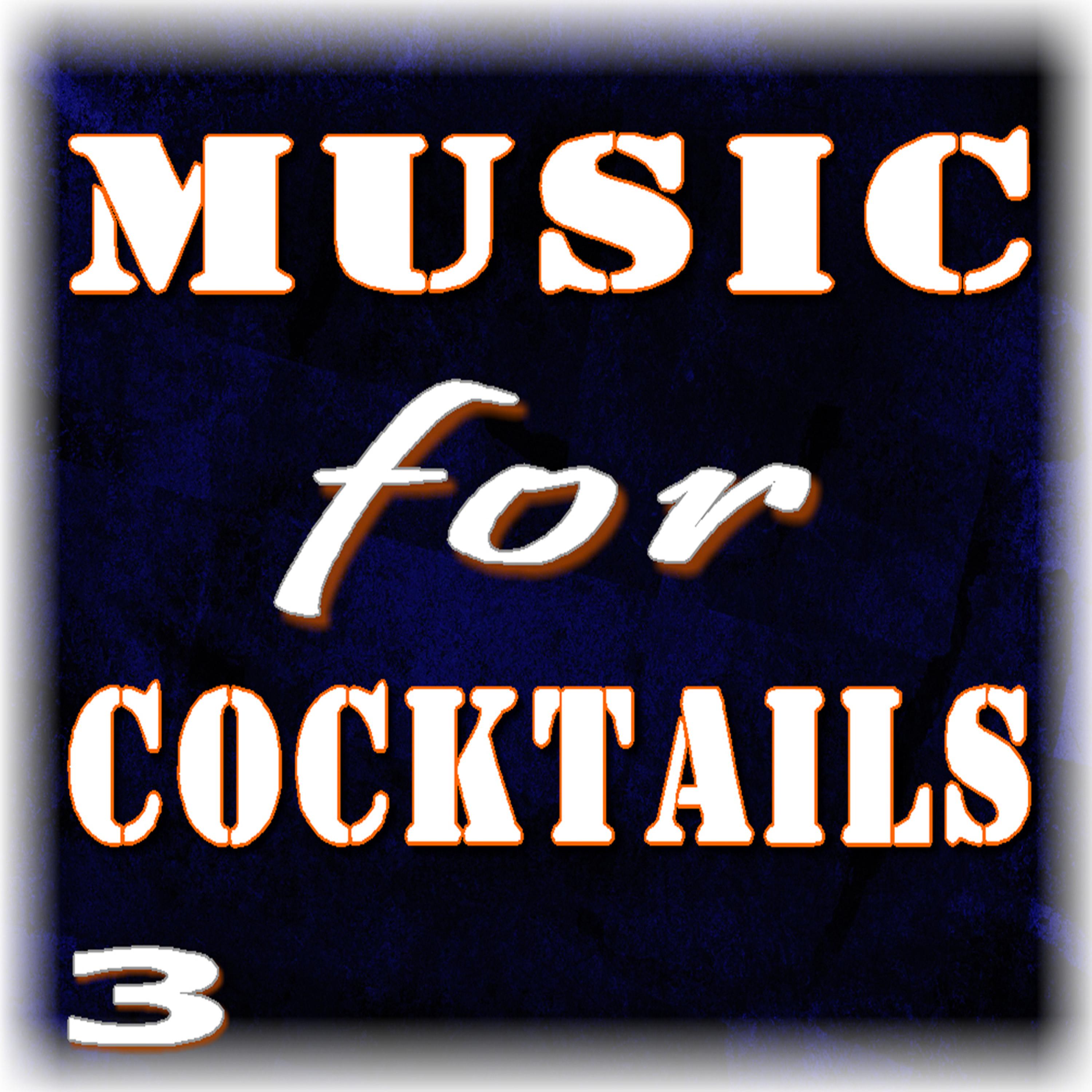 Постер альбома Music for Cocktails, Vol. 3