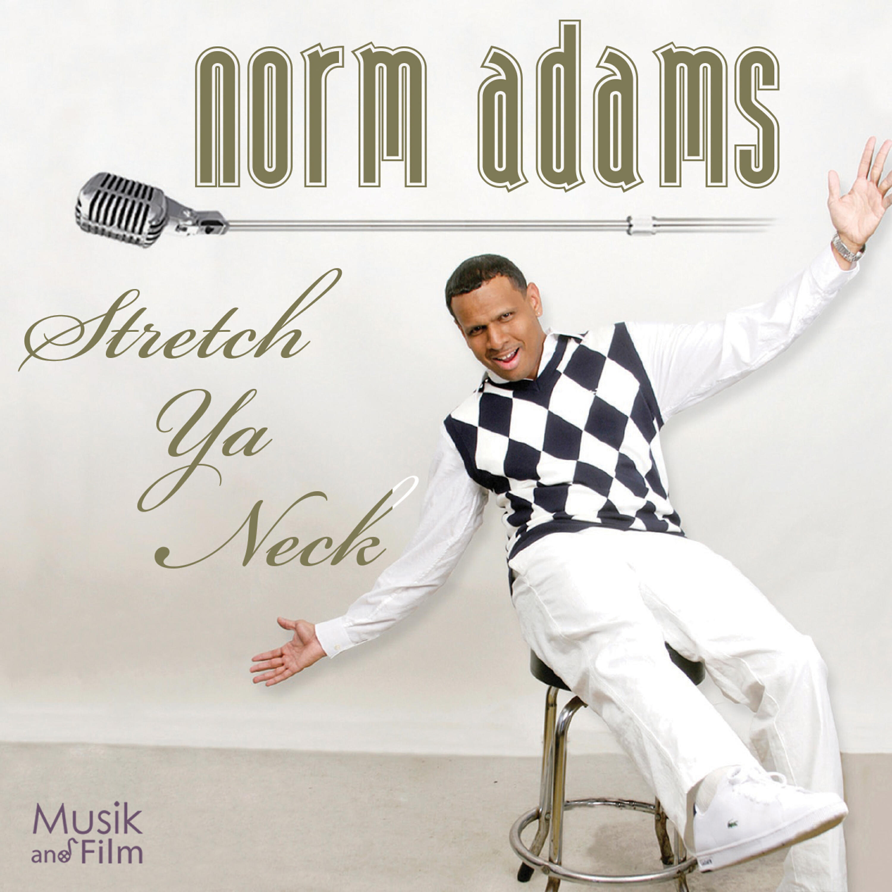 Norm Adams - Stretch Ya Neck