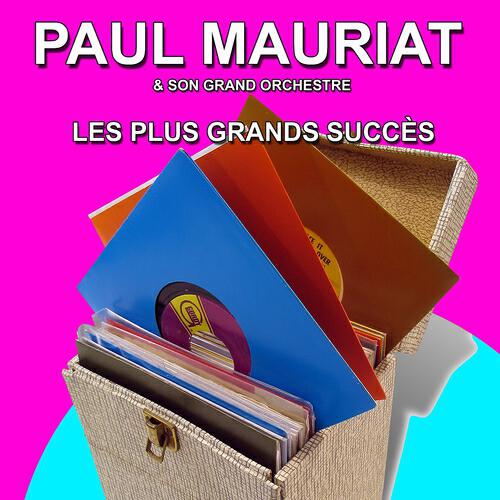 Paul Mauriat et son grand orchestre - Sous le ciel de Paris / Padam, Padam