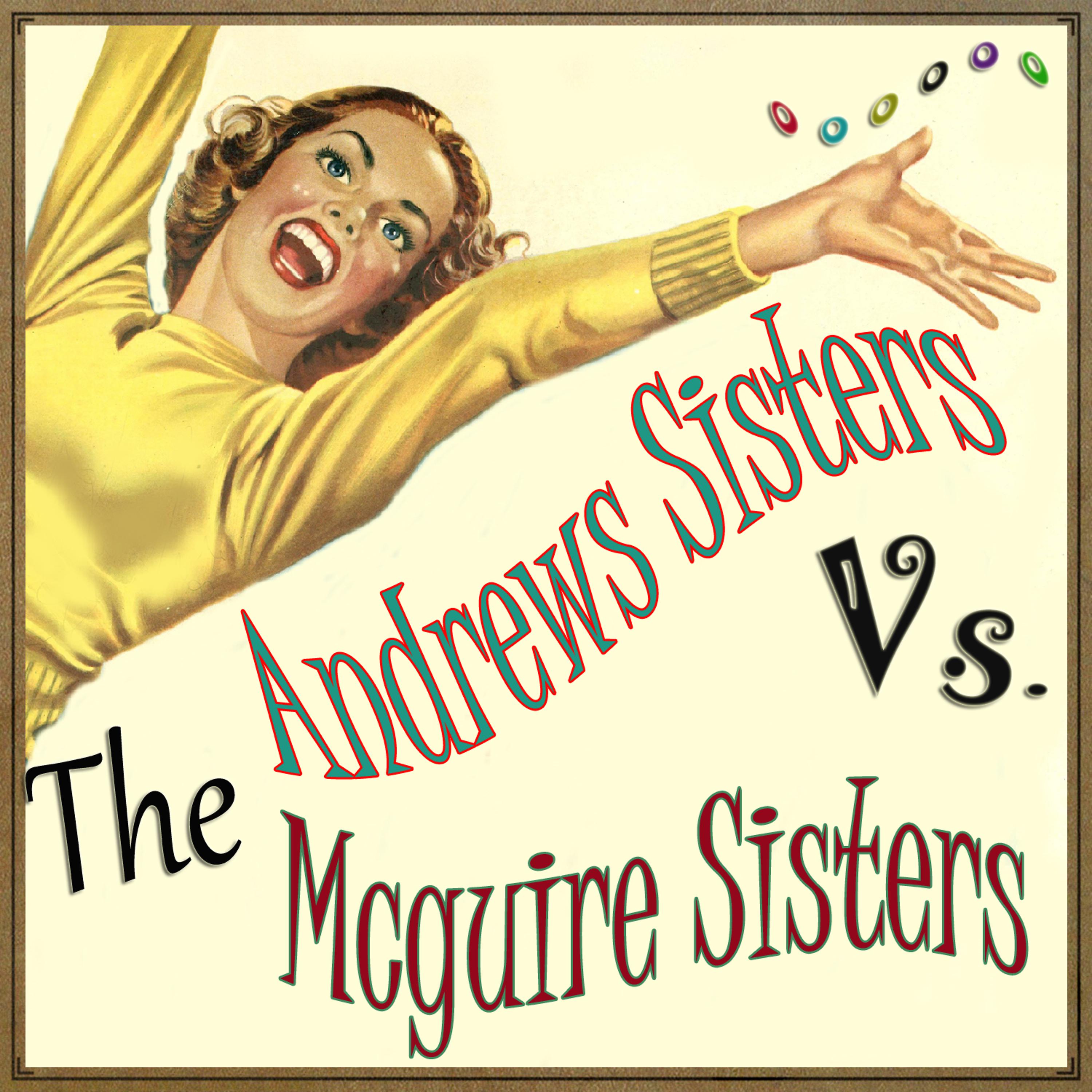 Постер альбома The Andrews Sisters vs. The Mcguire Sisters