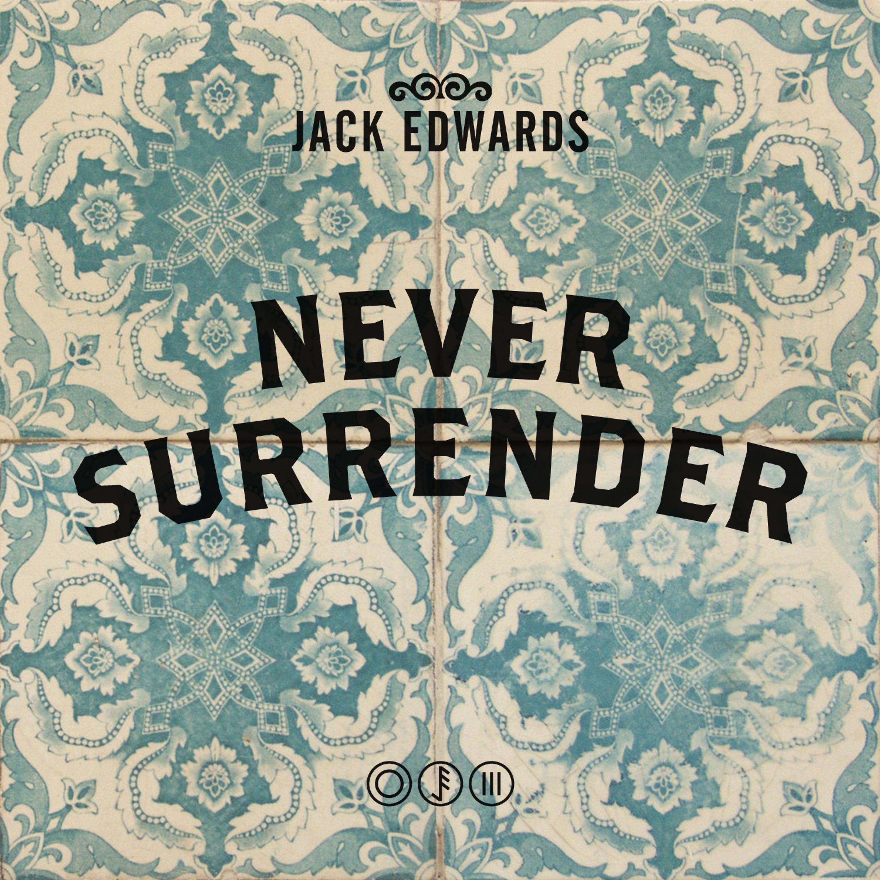 Постер альбома Never Surrender