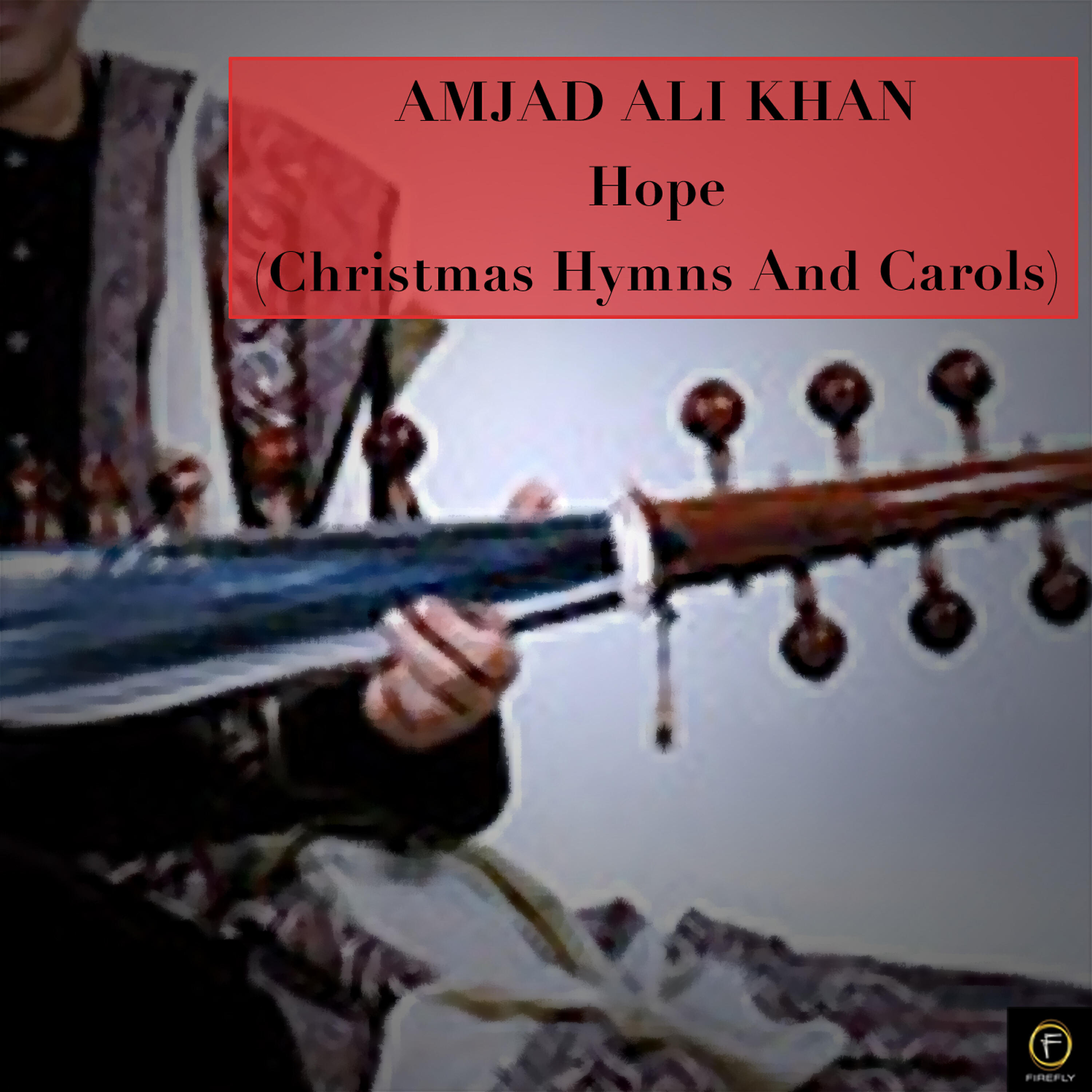 Amjad Ali Khan - The Lord's My Shepherd