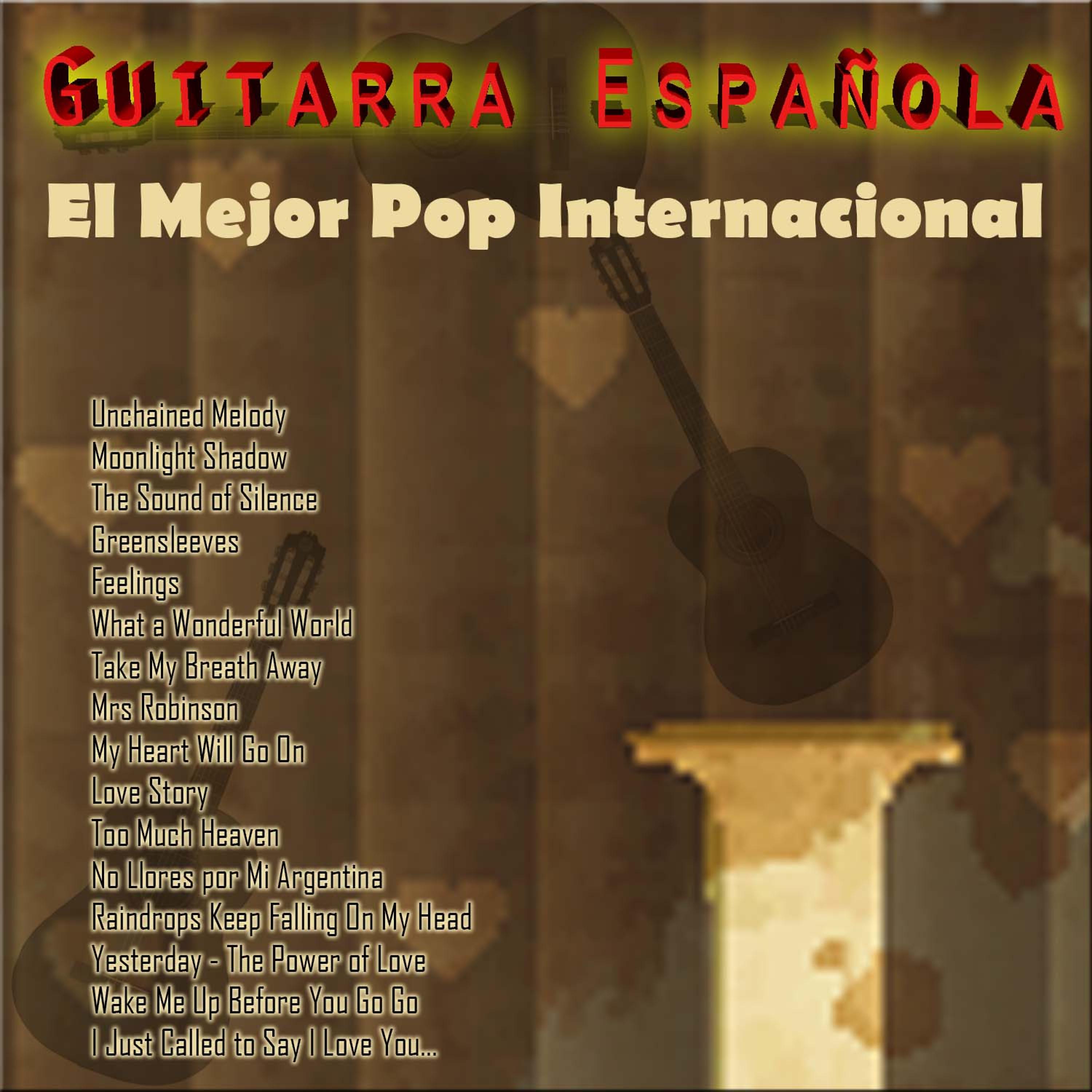 Постер альбома Guitarra Española - El Mejor Pop Internacional