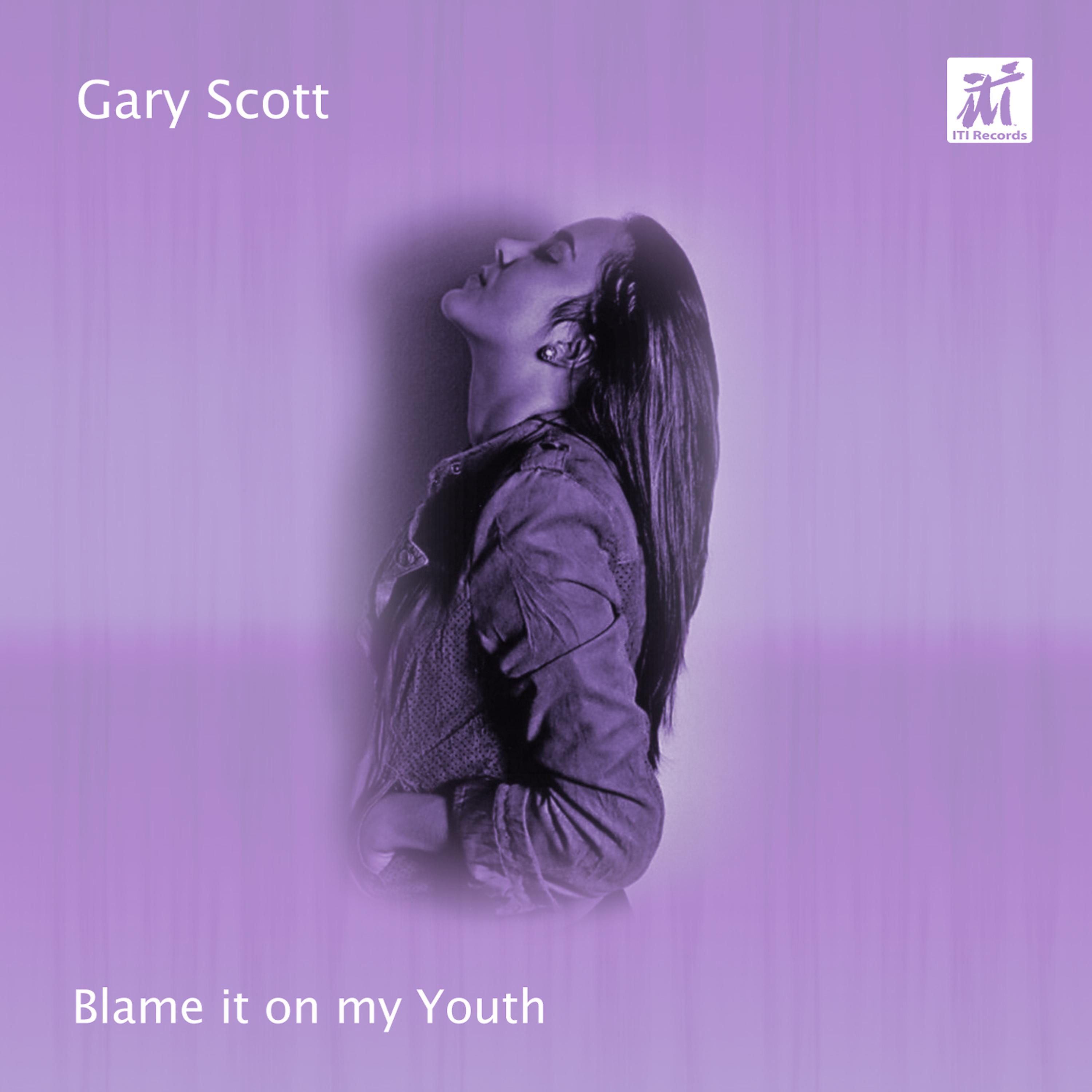 Постер альбома Blame It on My Youth
