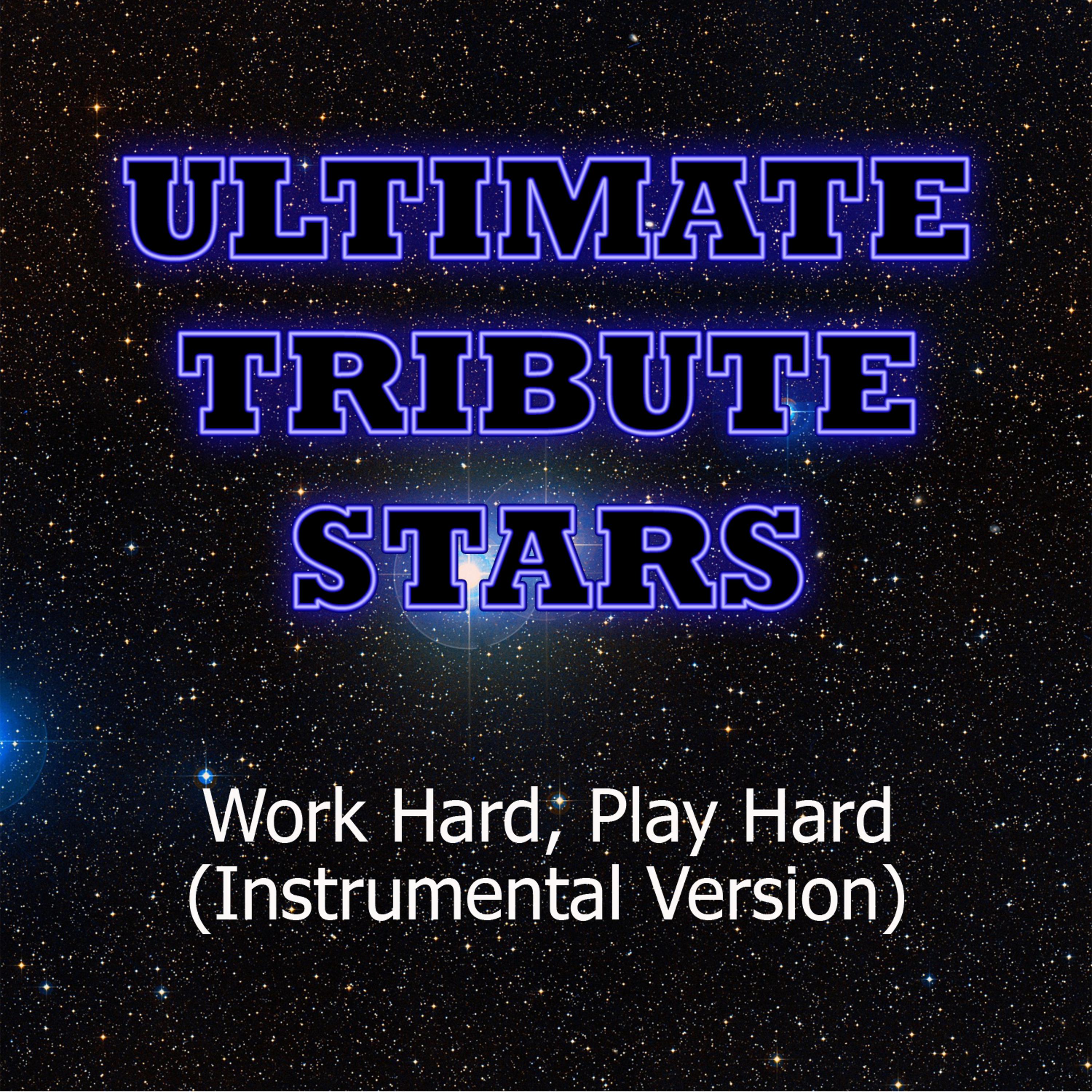 Постер альбома Wiz Khalifa - Work Hard, Play Hard (Instrumental Version)