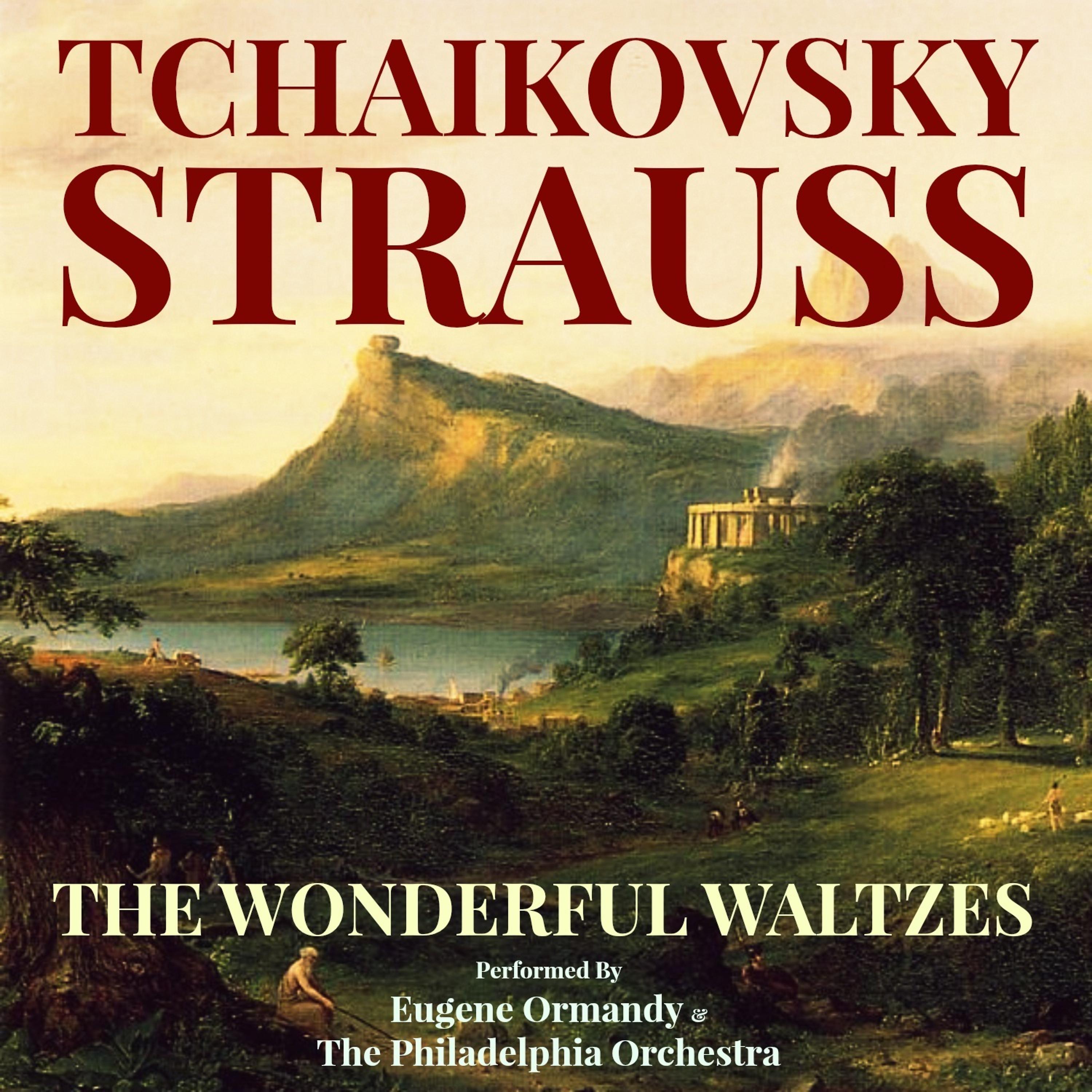 Постер альбома The Wonderful Waltzes of Tchaikovsky and Strauss