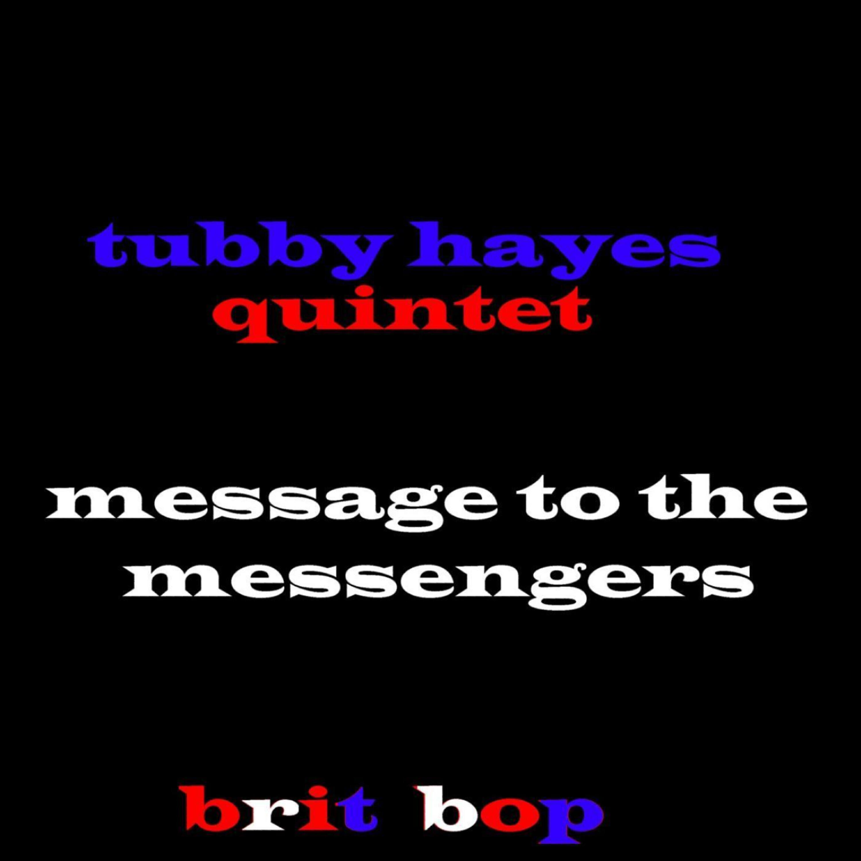 Tubby Hayes Quintet - Modes And Blues