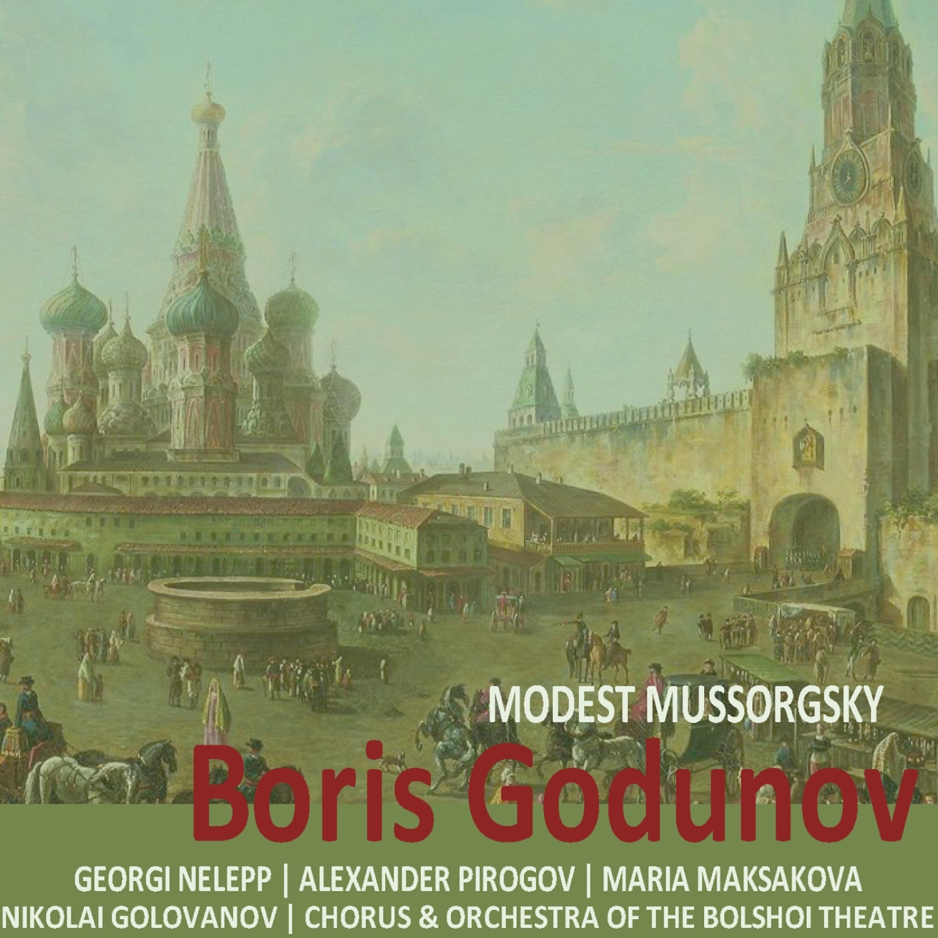 Georgi Nelepp - Boris Godunov: Prologue
