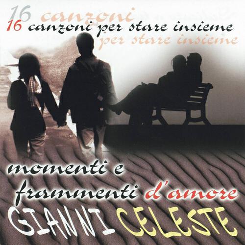Gianni Celeste - Amici