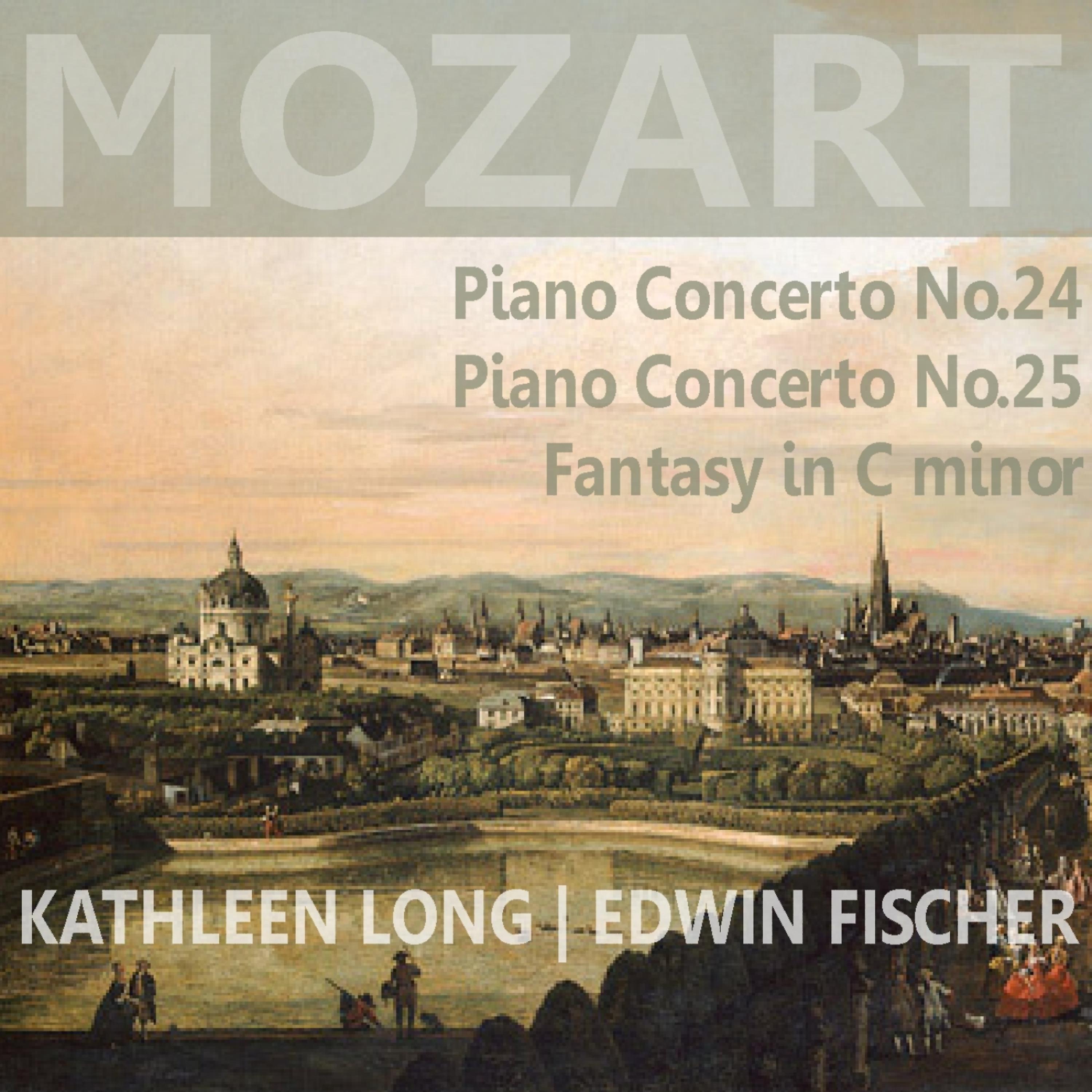 Постер альбома Mozart: Piano Concert No. 24 & 25, Fantasy in C Minor