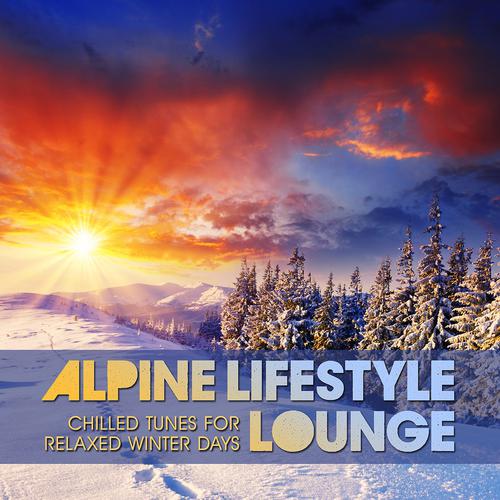 Постер альбома Alpine Lifestyle Lounge