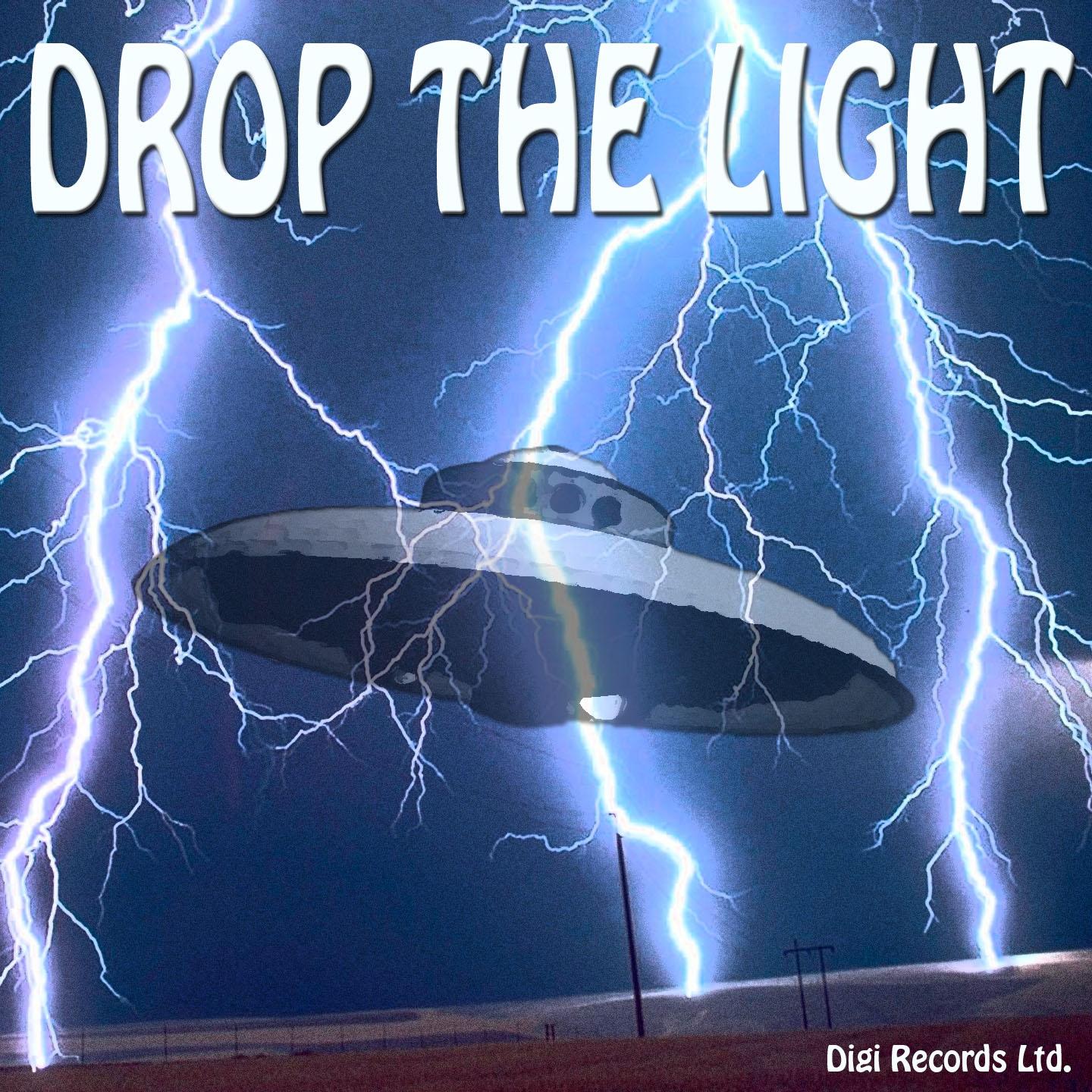 Постер альбома Drop the Light