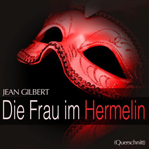 Hamburger Rundfunkorchester - Die Frau im Hermelin: 