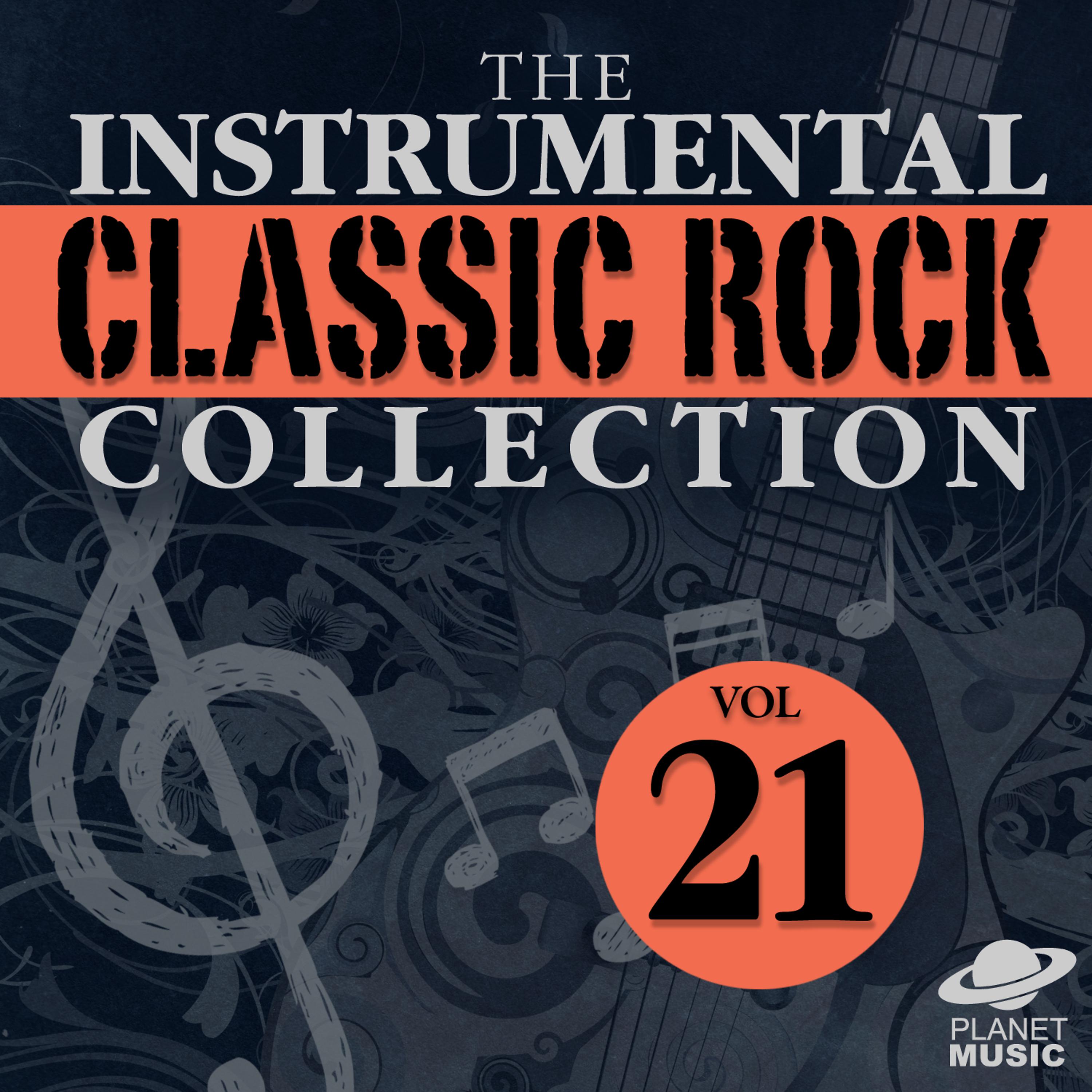 Постер альбома The Instrumental Classic Rock Collection, Vol. 21