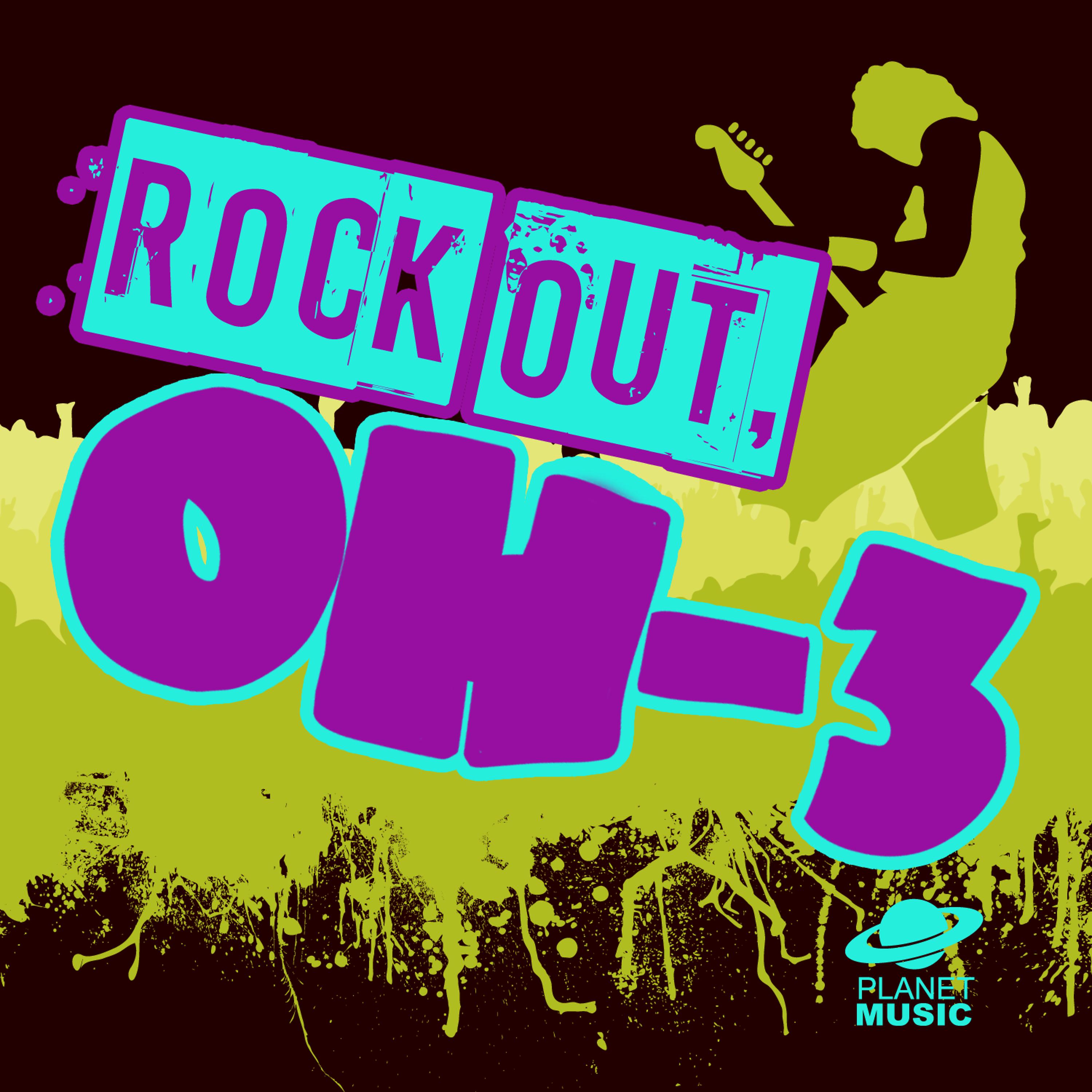 Постер альбома Rock out, Oh-3