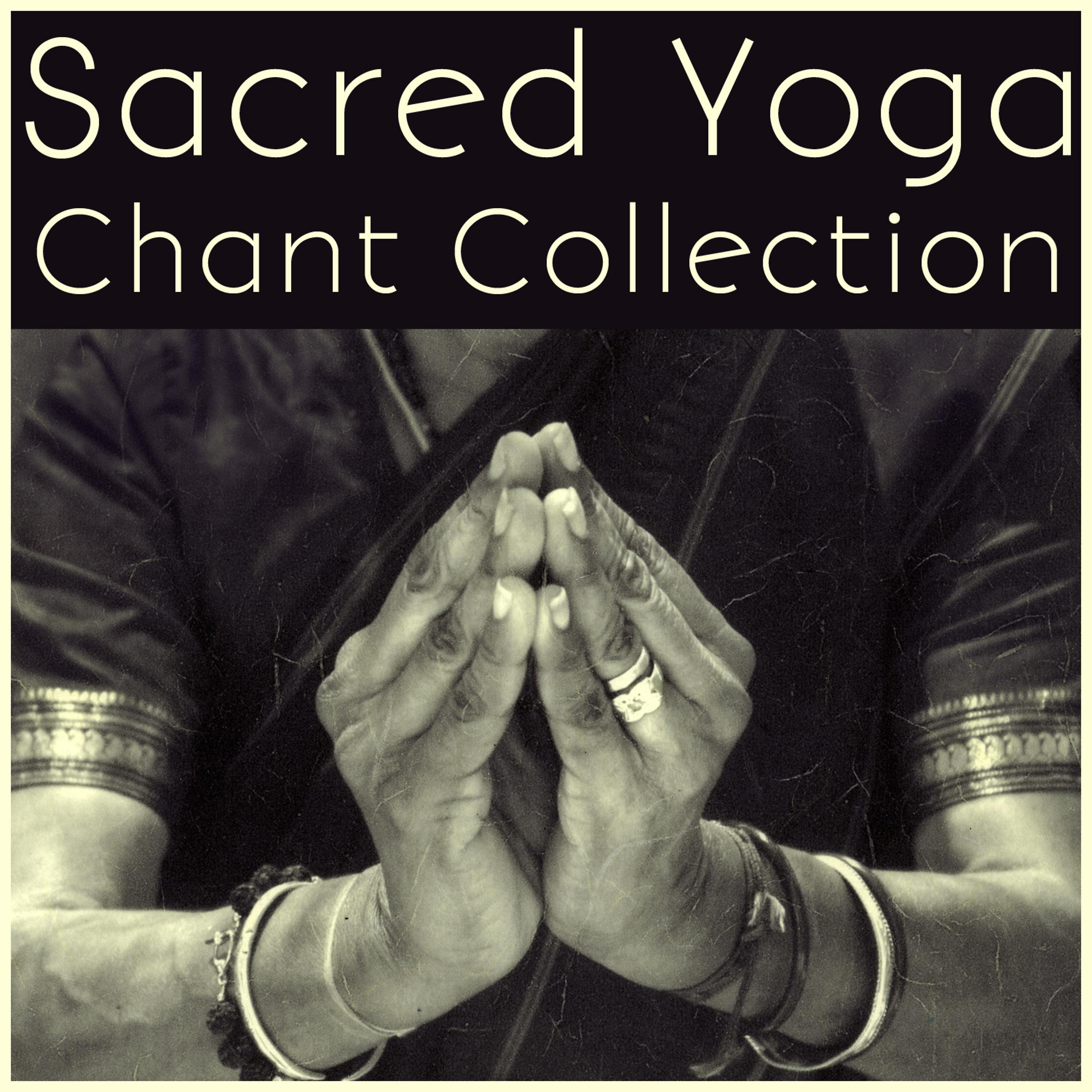 Постер альбома Sacred Yoga Chant Collection for the New Year and Spiritual Meditation