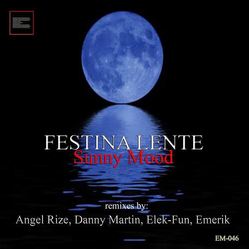Festina Lente - Sunny Mood (Elek-Fun Remix)