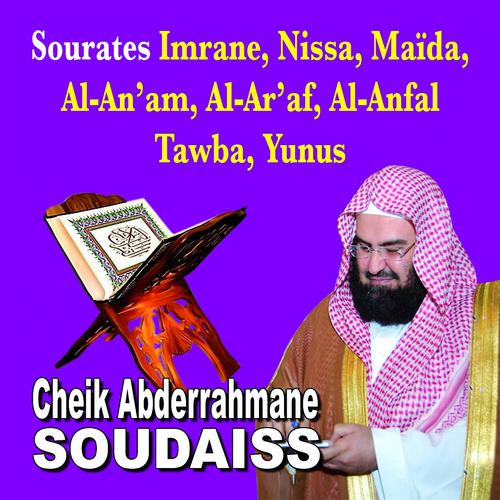 Постер альбома Sourates Imrane, Nissa, Maida, Al An'am, Al Ar'af, Al Anfal, Tawba, Yunus - Quran - Coran - Récitation Coranique