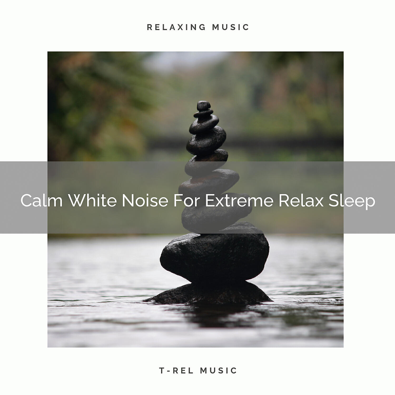 White Noise Relaxation - Calm All Noises For Less Tense Relief Sleep