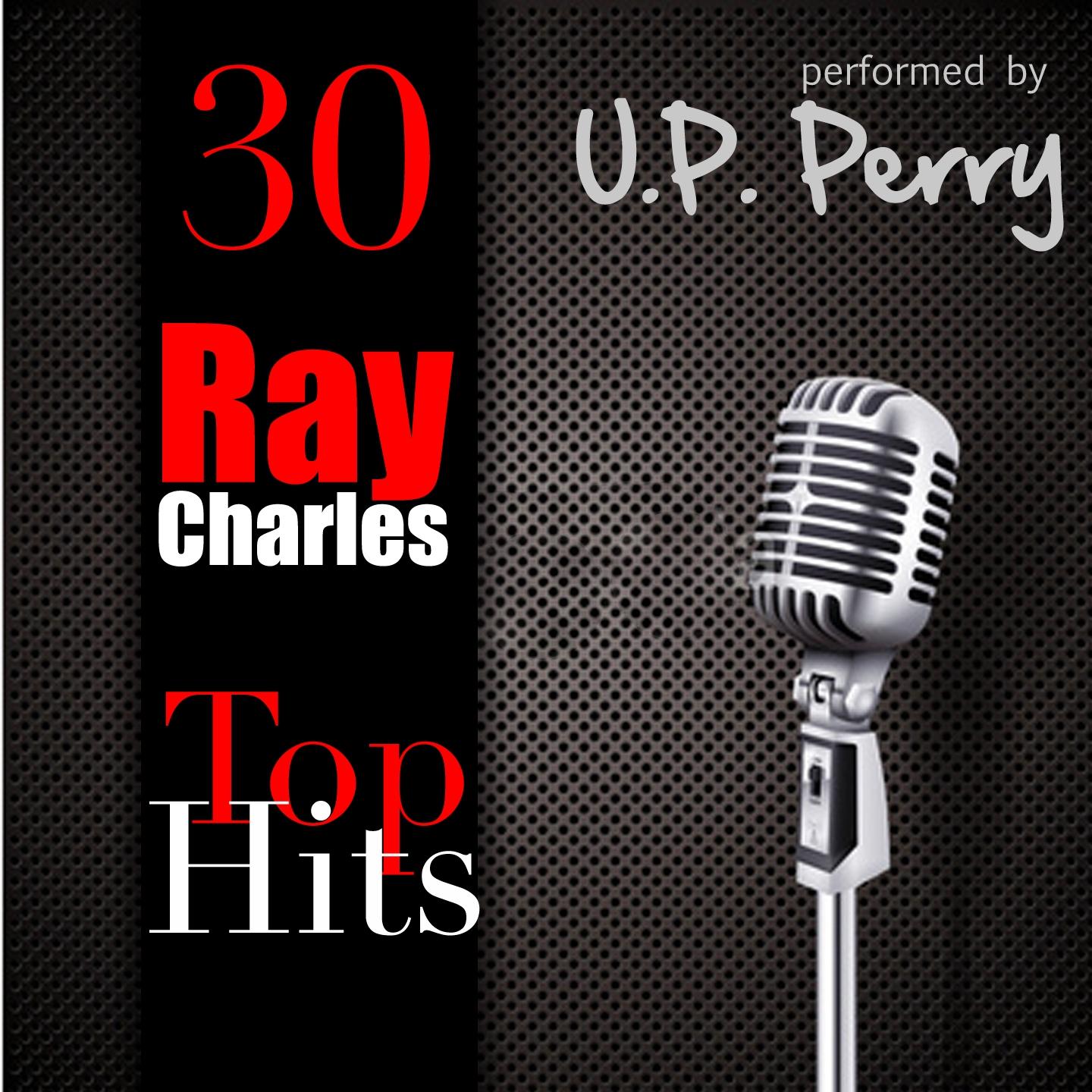 Постер альбома 30 Ray Charles Top Hits