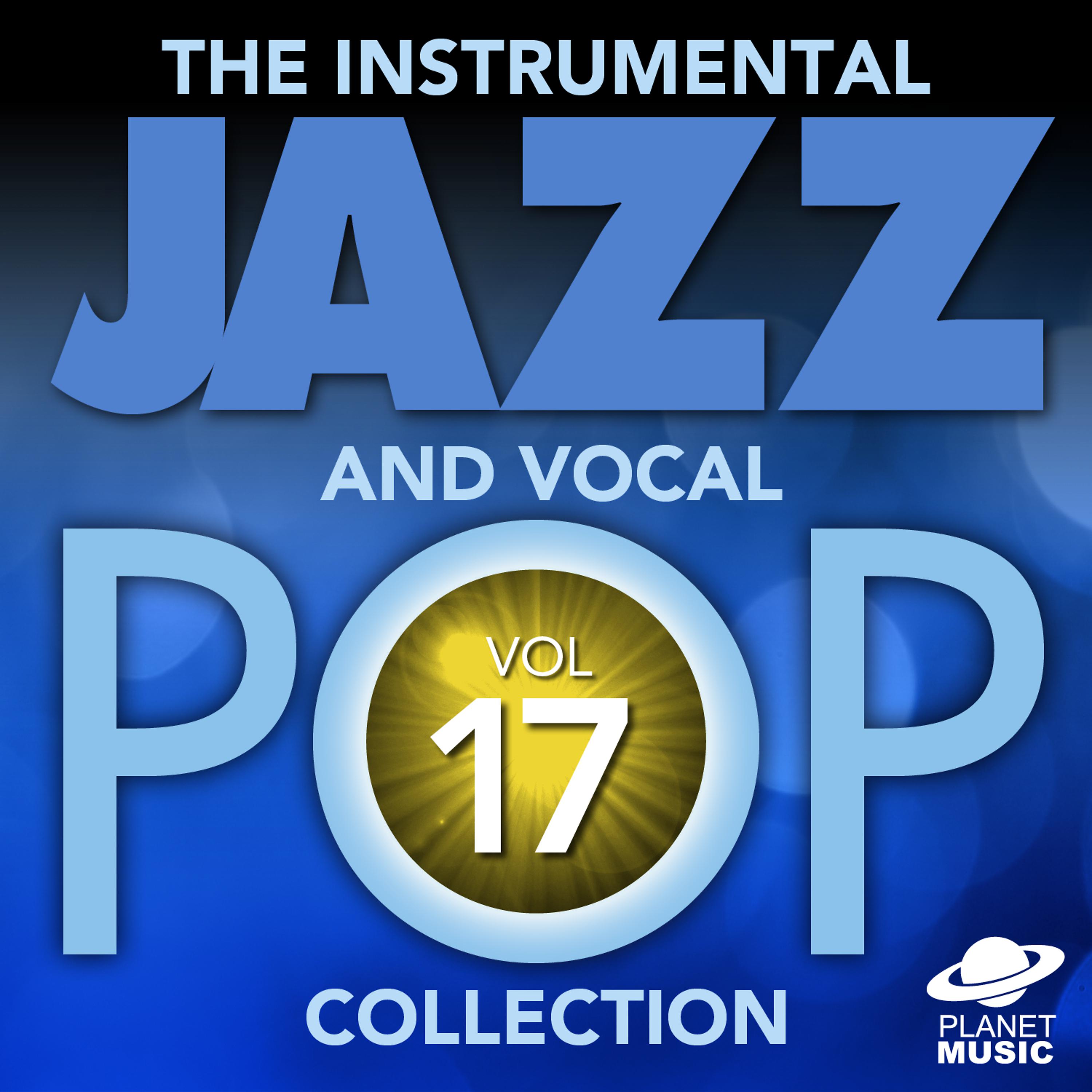 Постер альбома The Instrumental Jazz and Vocal Pop Collection, Vol. 17