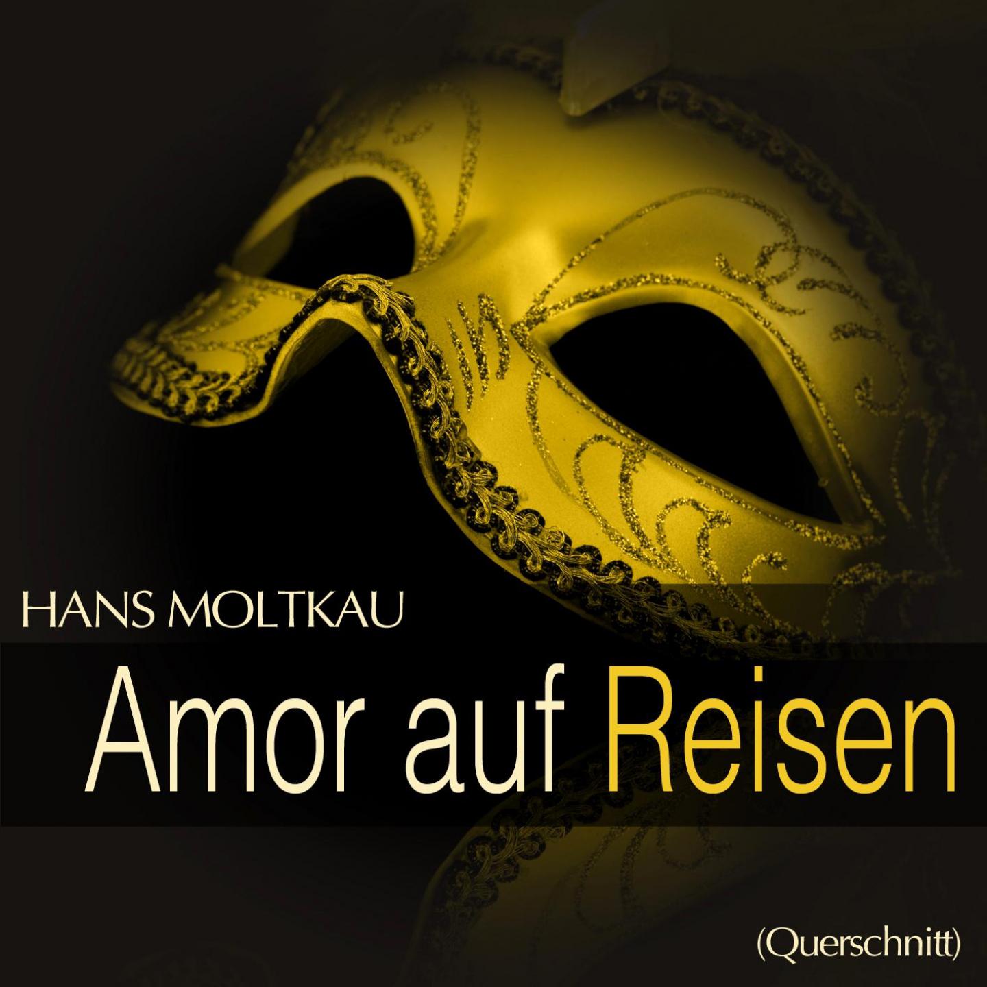 Постер альбома Moltkau: Amor auf Reisen (Querschnitt)