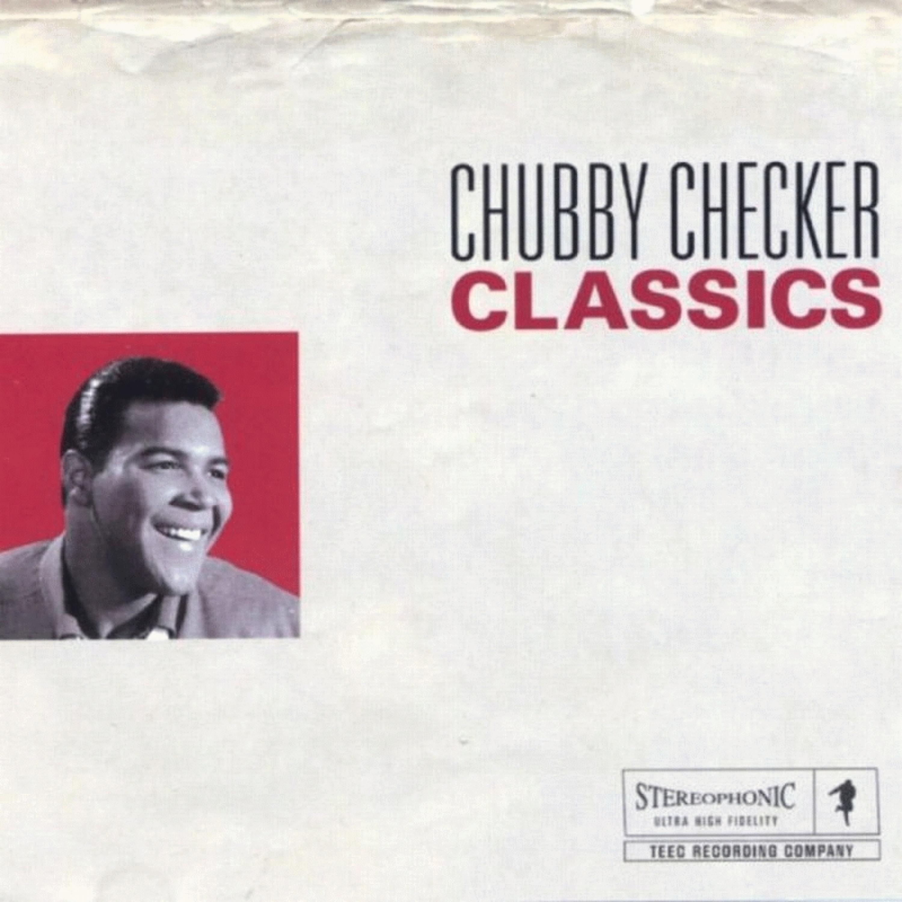 Постер альбома Chubby Checker Classics