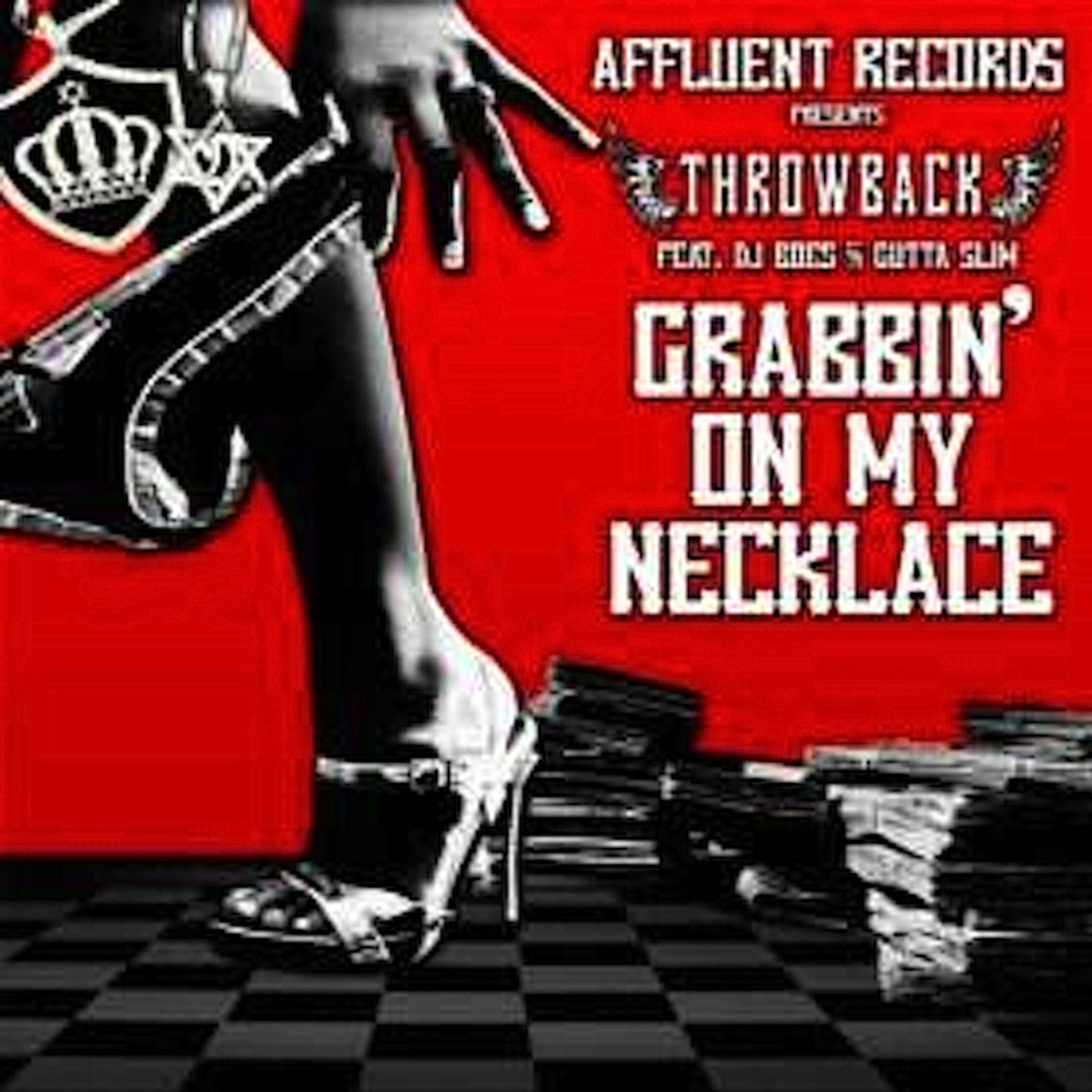 Постер альбома Grabbin On My Necklace - Single