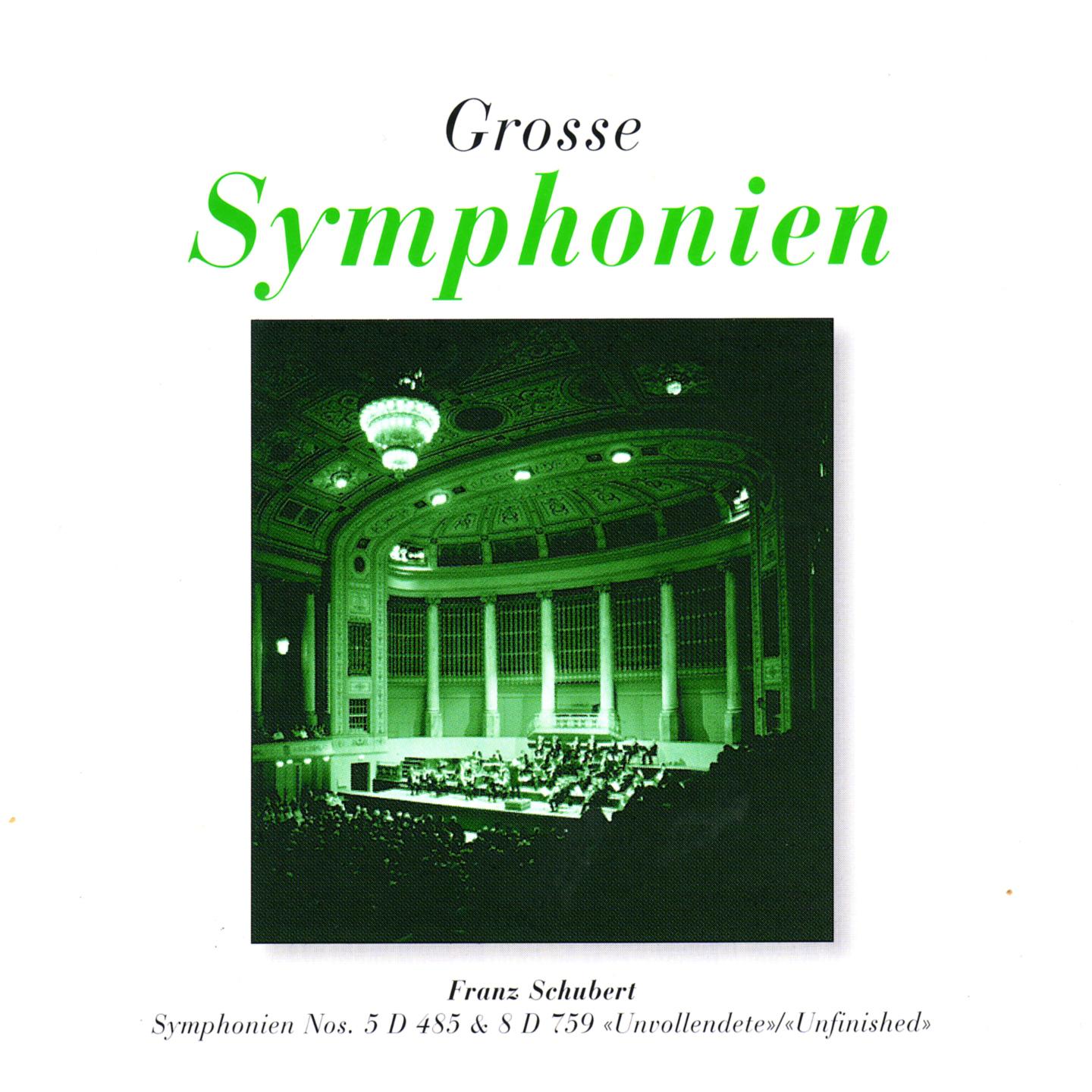 Постер альбома Schubert : Symphony No. 5 & 8
