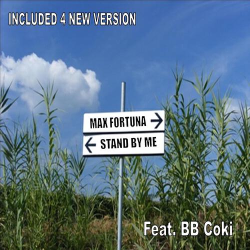 MAX FORTUNA - Stand By Me (Al Deejay Remix)
