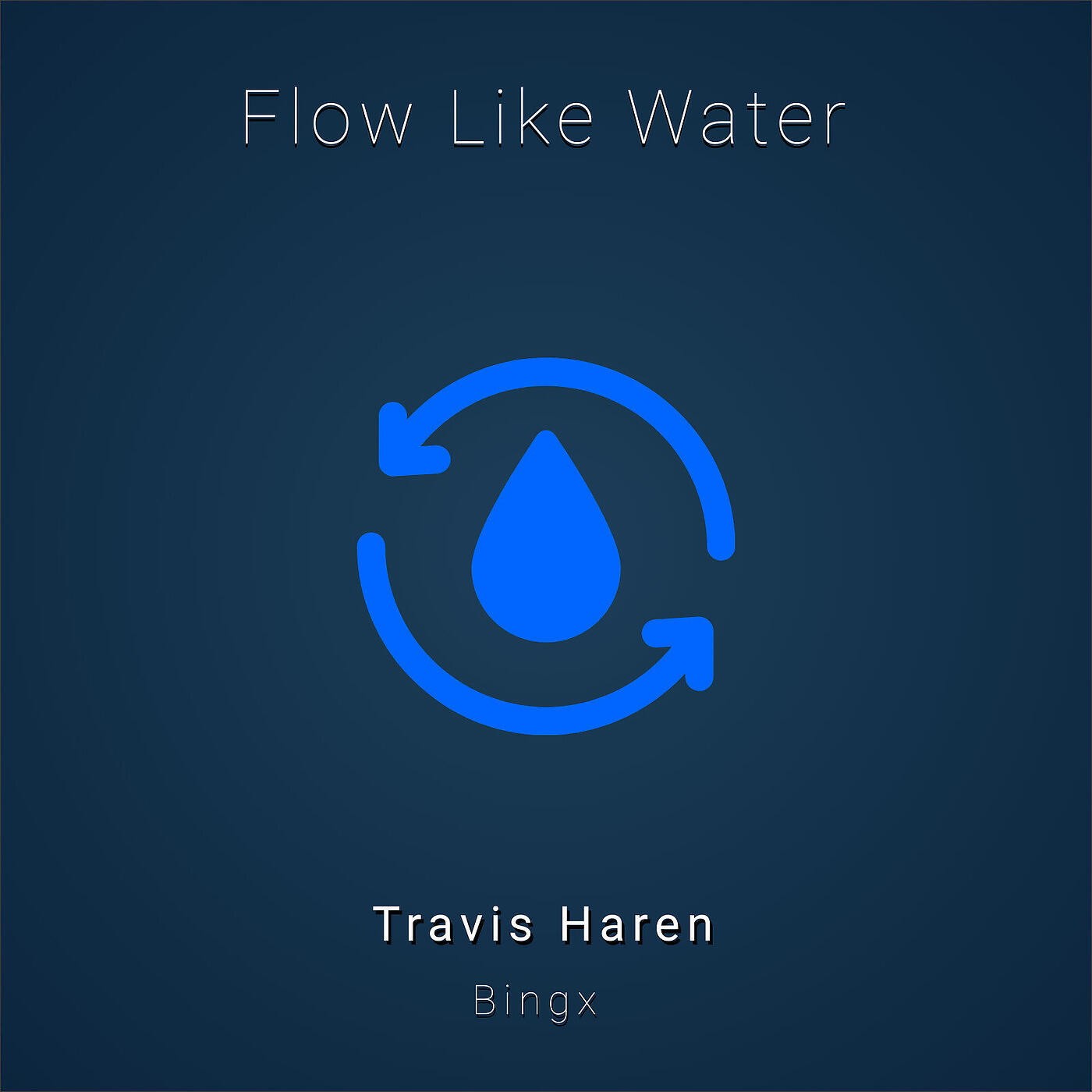 Travis Haren - Flow Like Water