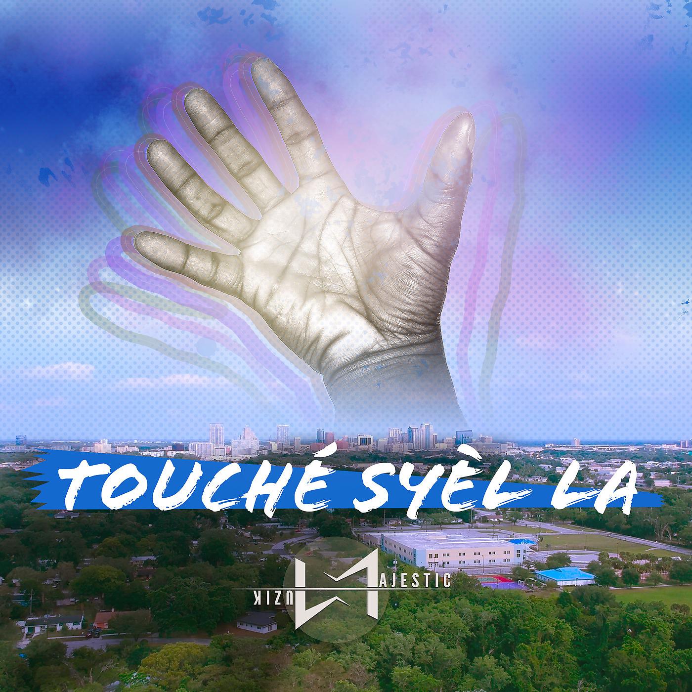 Постер альбома Touché Syèl La