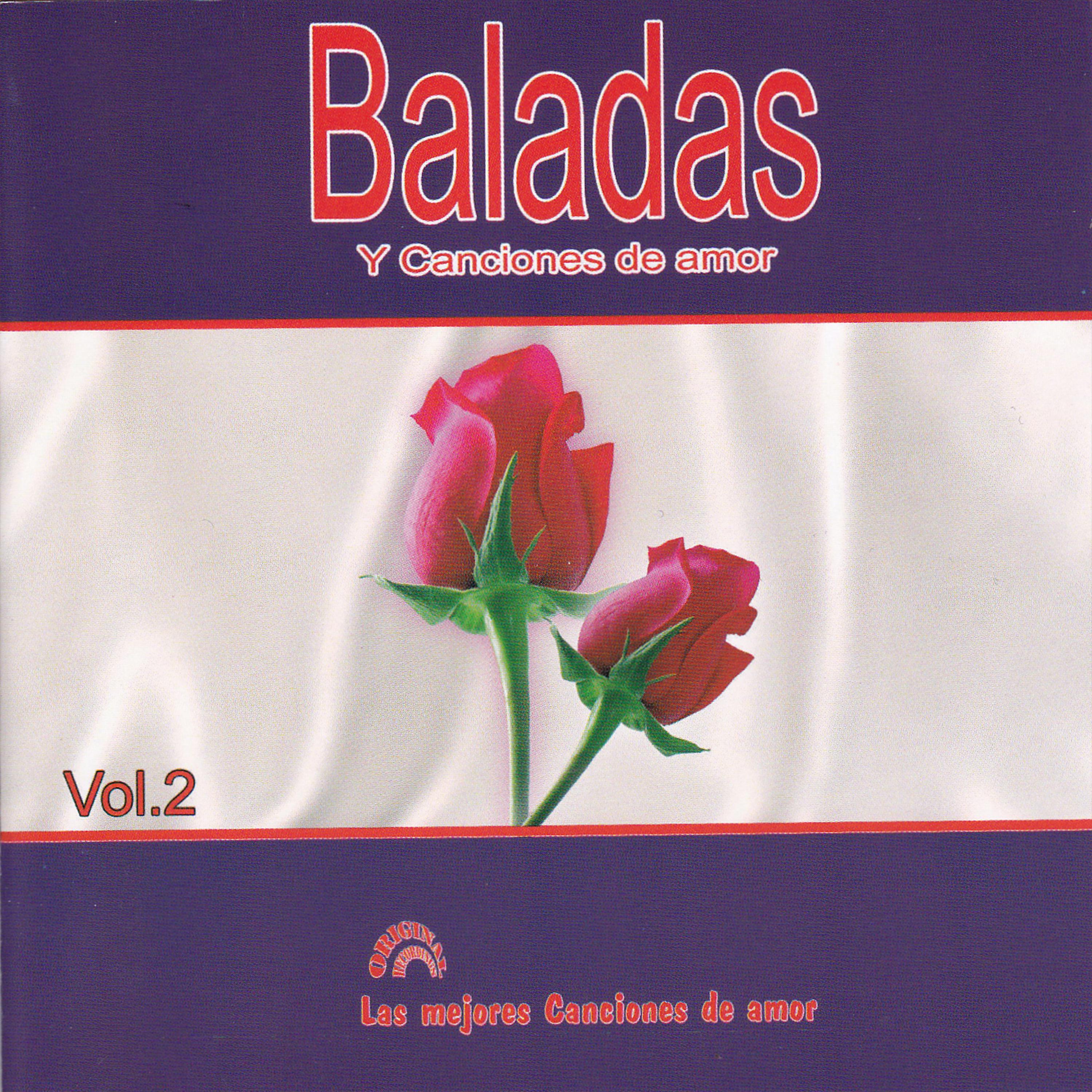 Постер альбома Baladas y Canciones de Amor Vol 2
