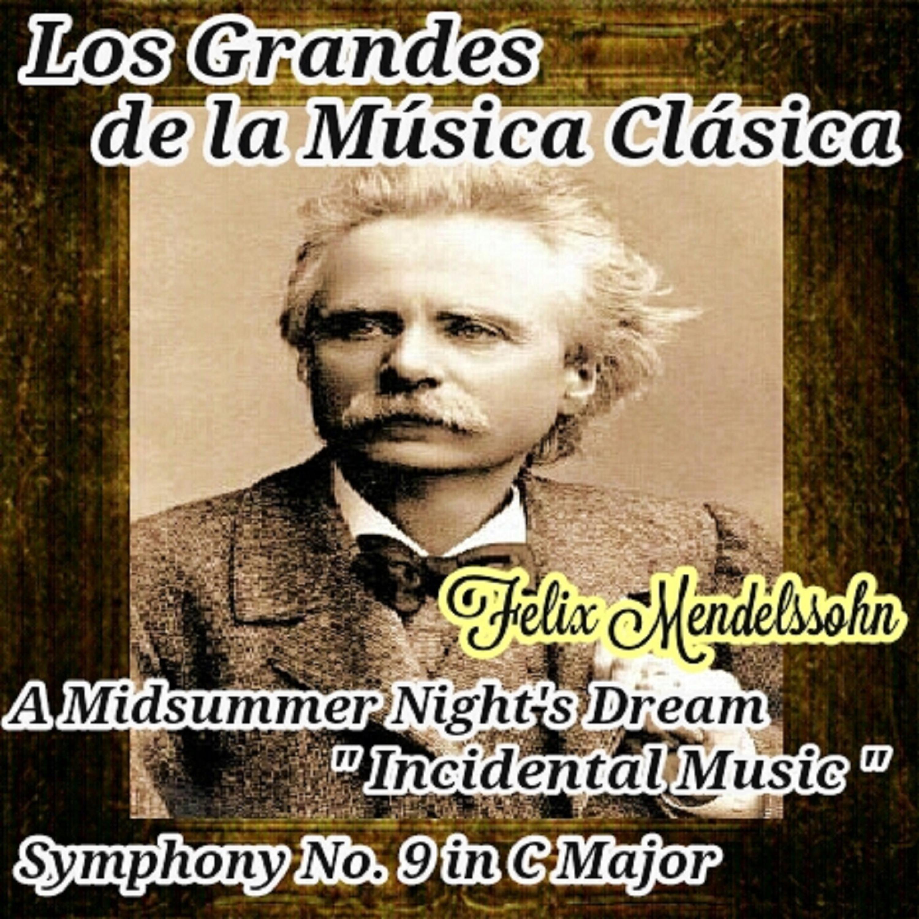 Постер альбома Felix Mendelssohn, Los Grandes de la Múscia Clásica