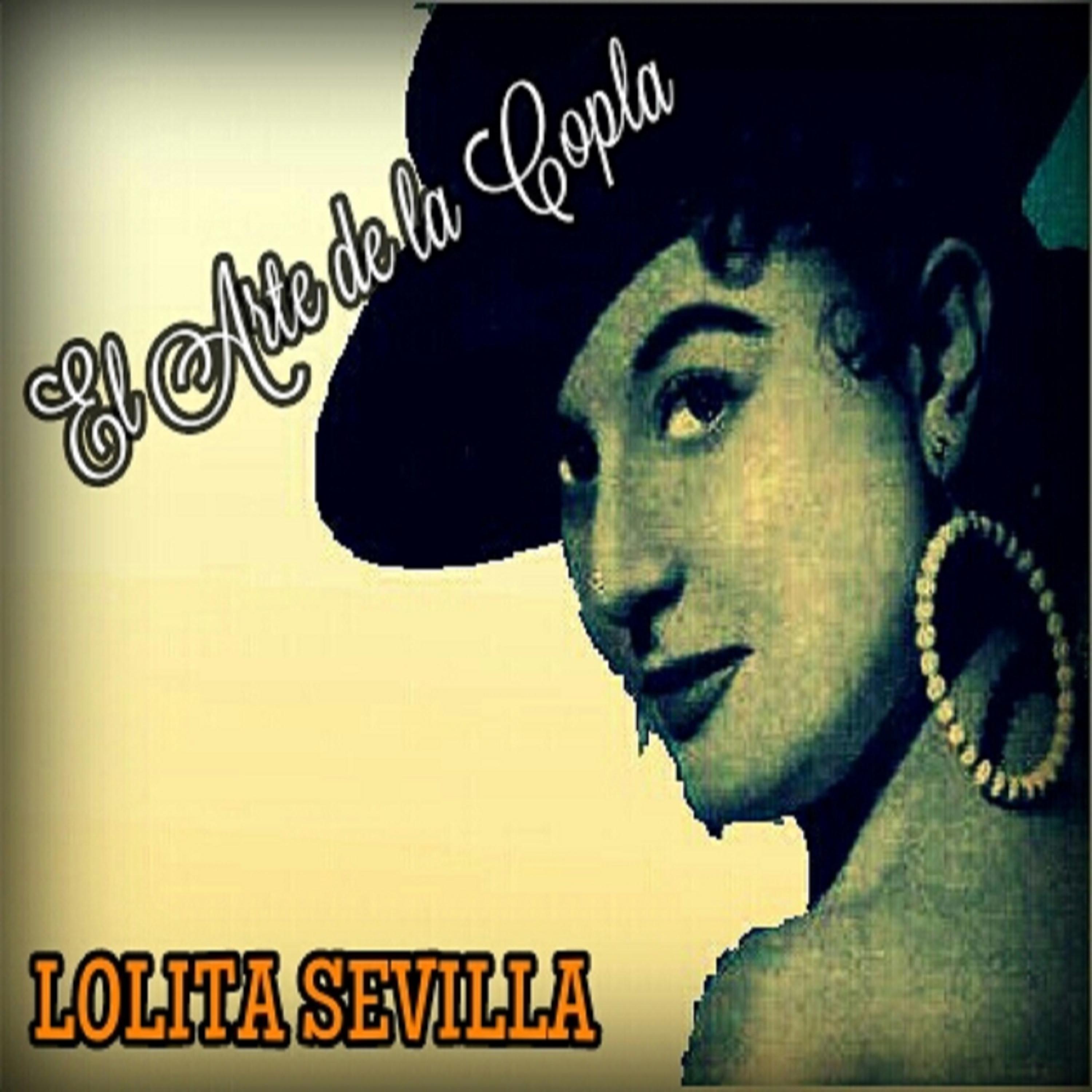 Постер альбома Lolita Sevilla - El Arte de la Copla