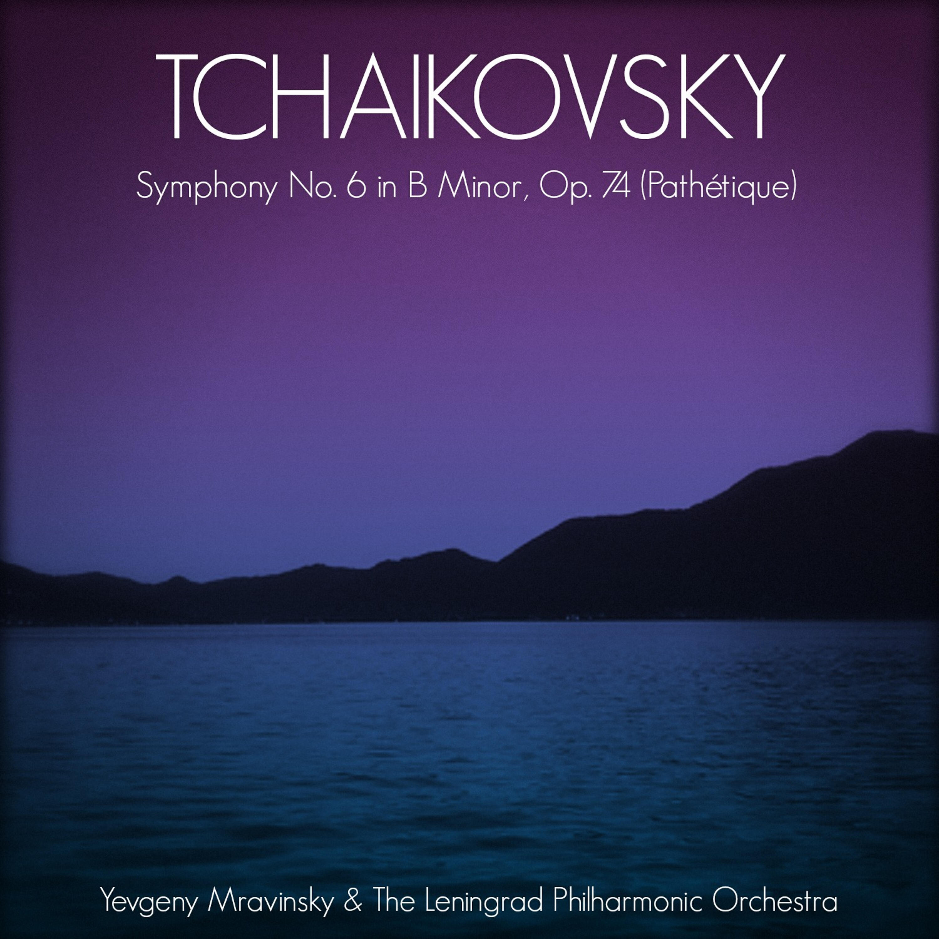 Yevgeny Mravinsky - Symphony No. 6 in B Minor, Op. 74: Finale - Adagio lamentoso